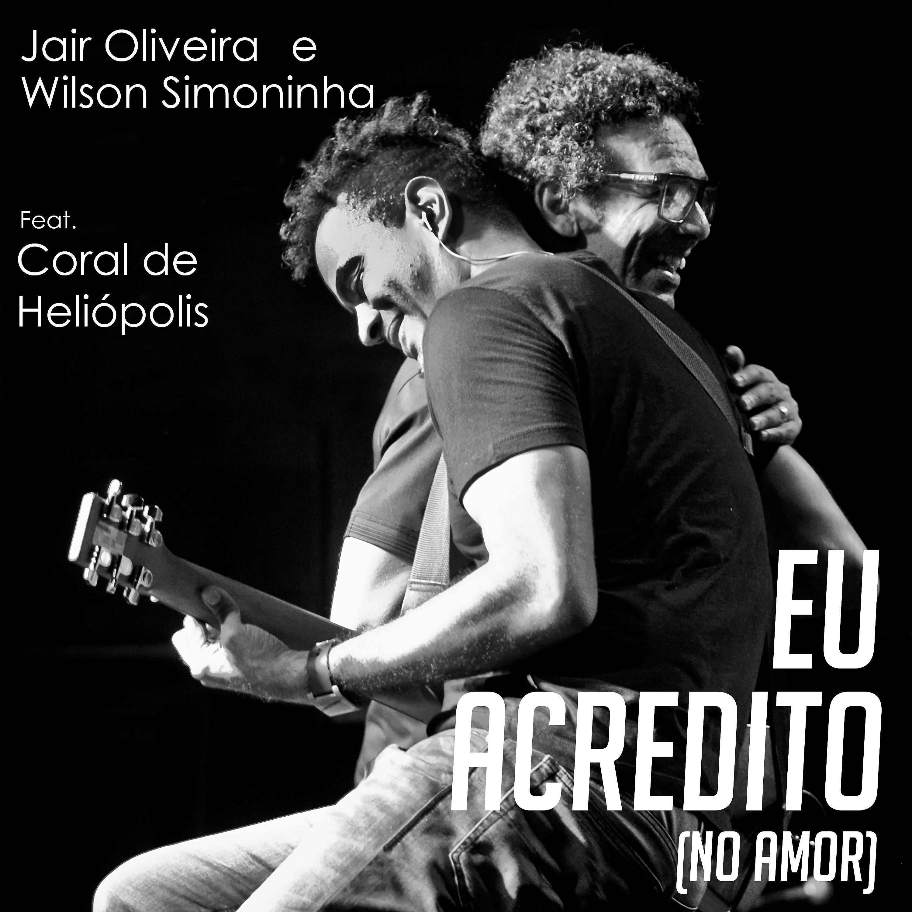 Постер альбома Eu Acredito (No Amor)
