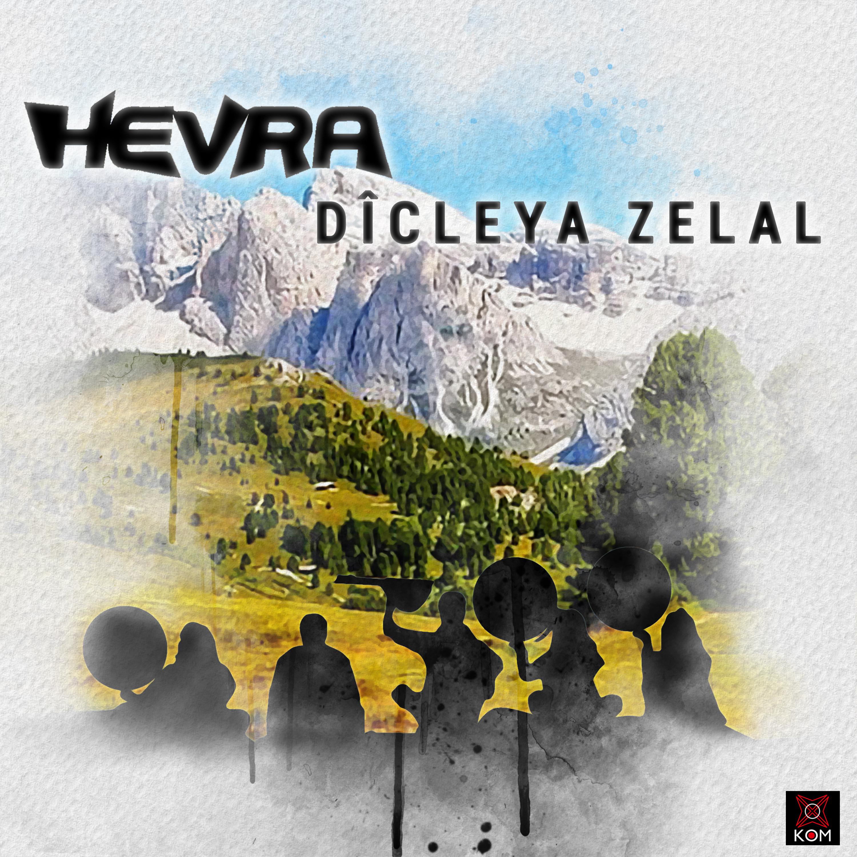 Постер альбома Dîcleya Zelal