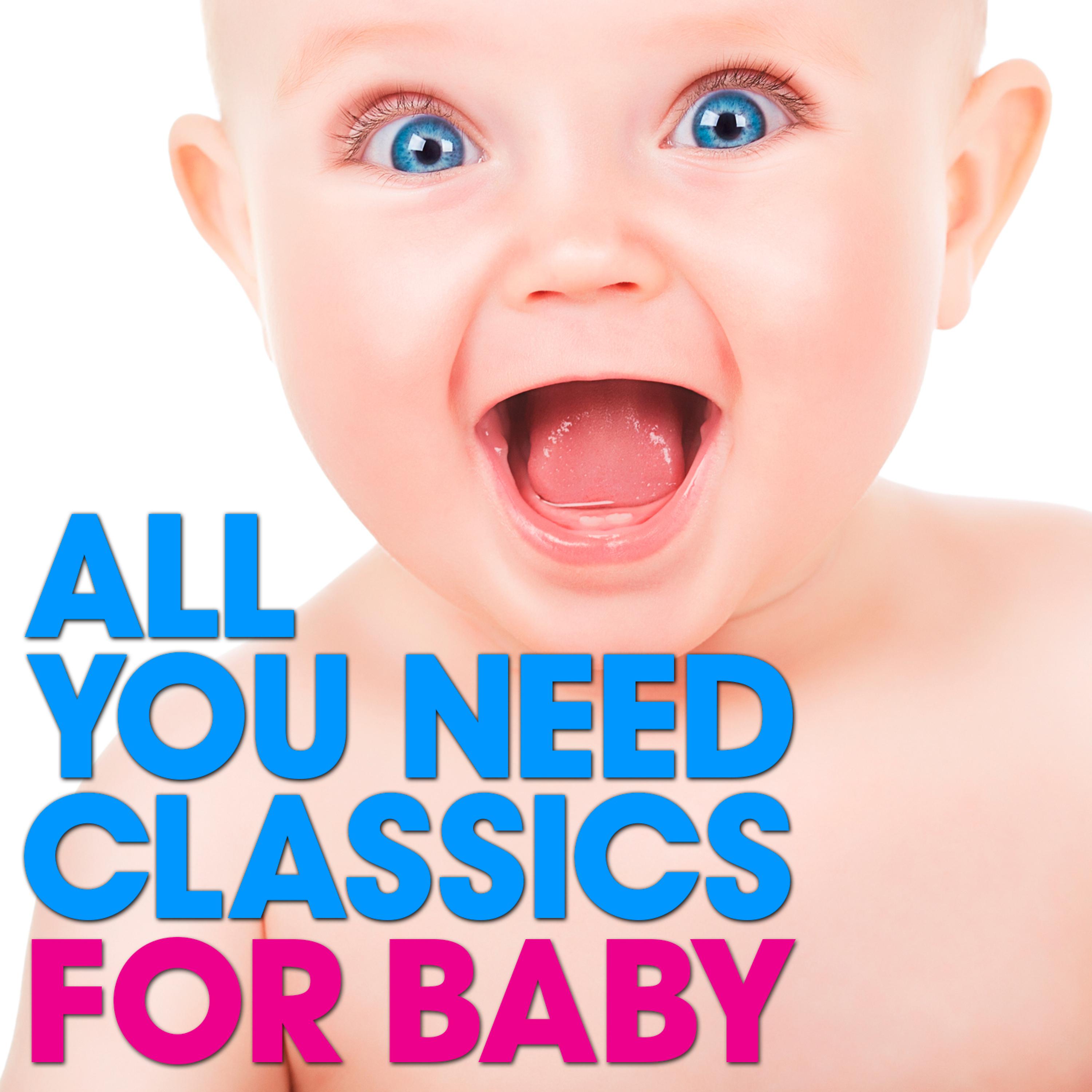Постер альбома All You Need Classics: For Baby