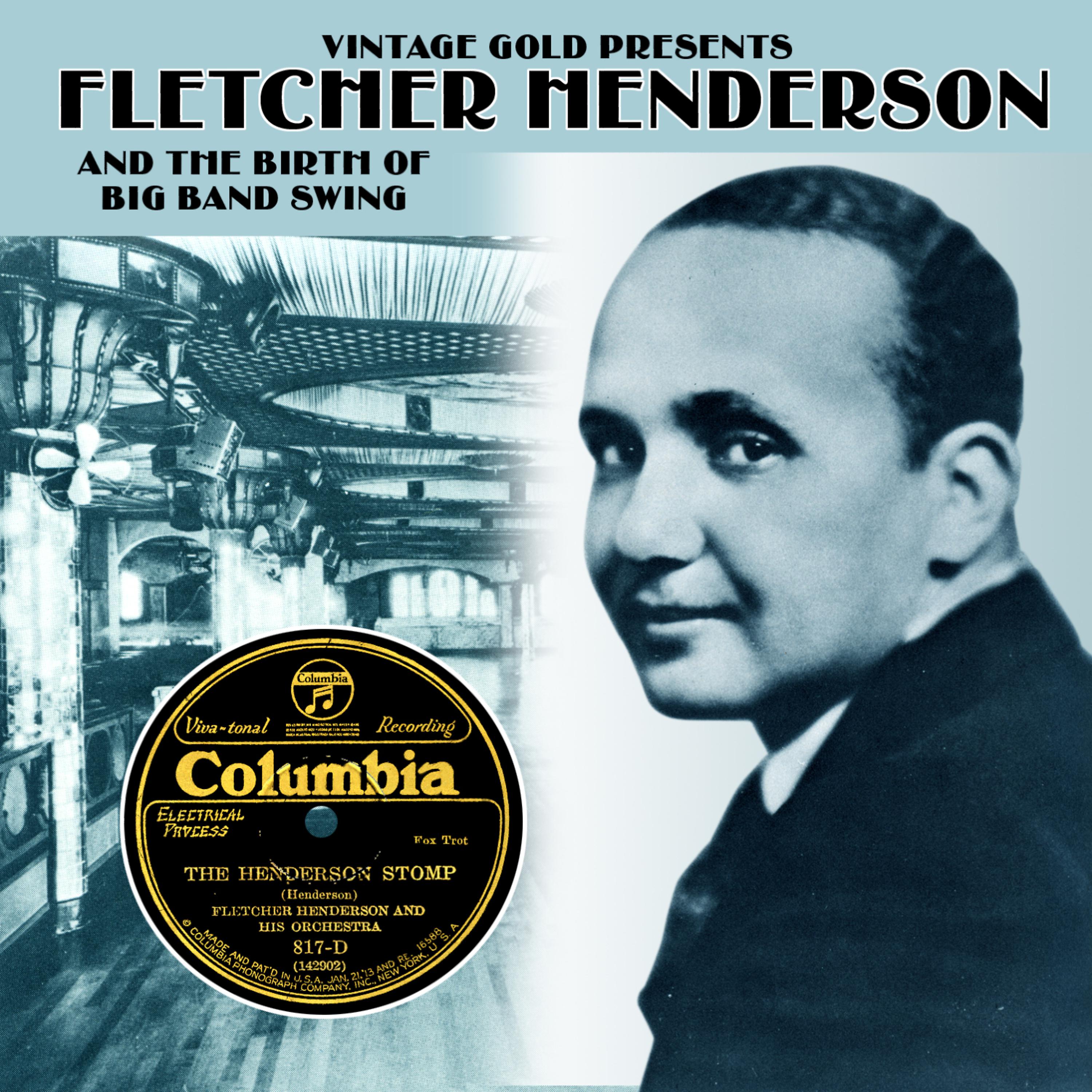 Постер альбома Fletcher Henderson and the Birth of Big Band Swing