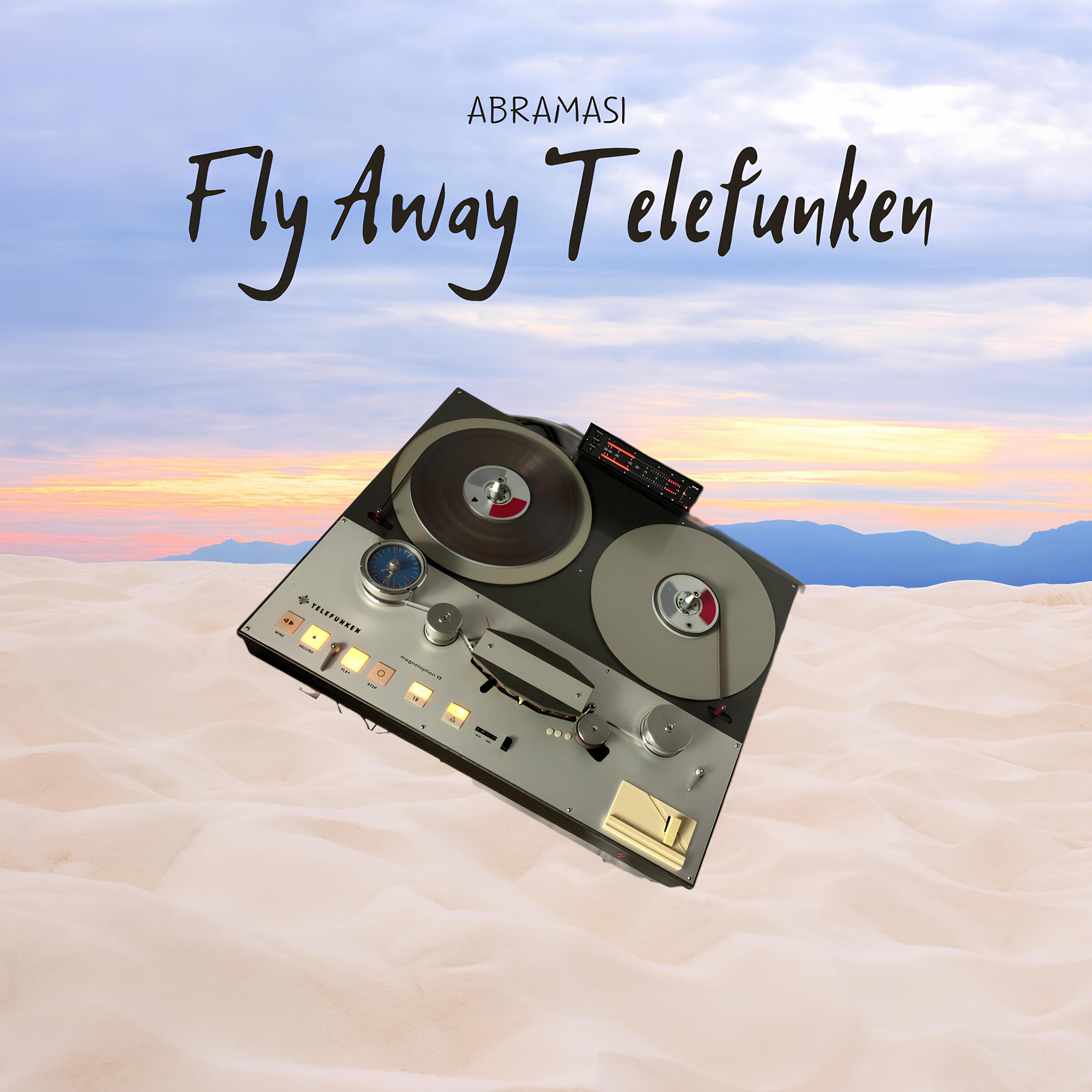 Постер альбома Fly Away Telefunken