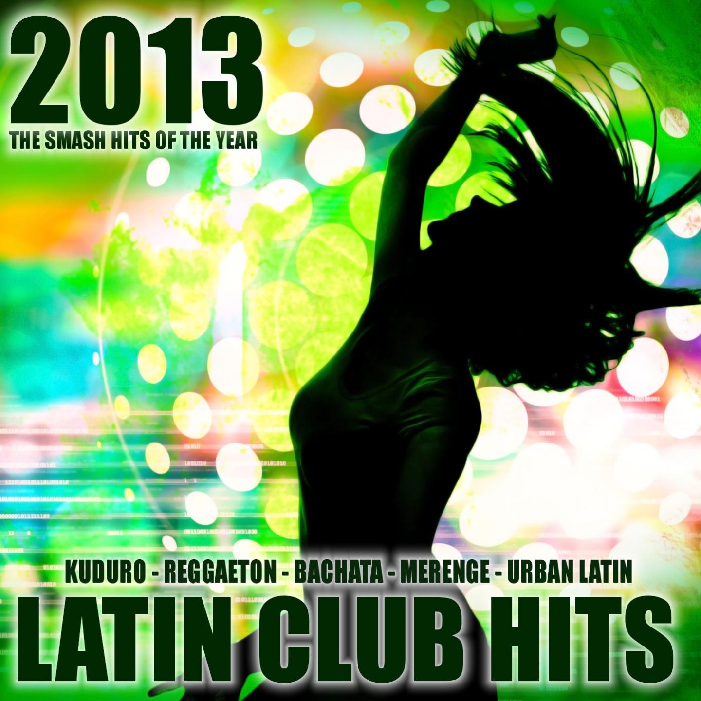 Постер альбома Latin Club Hits 2013