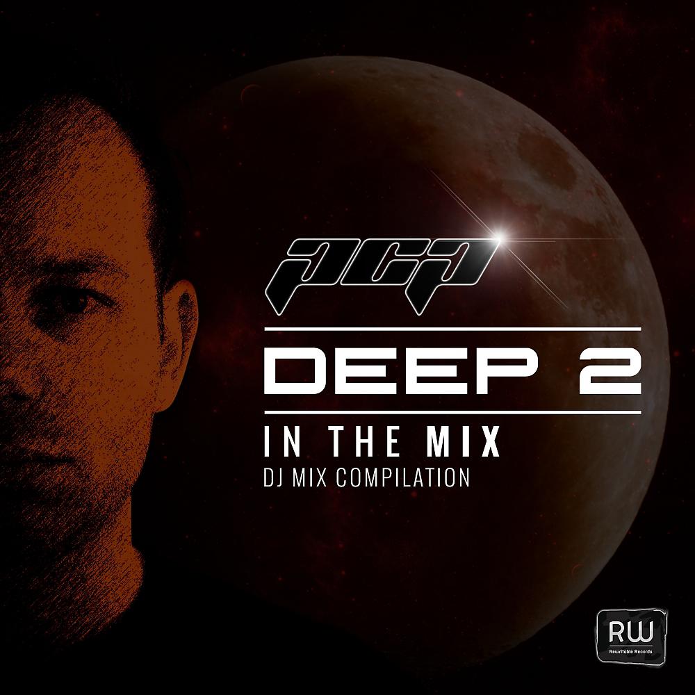 Постер альбома Deep In The Mix 2