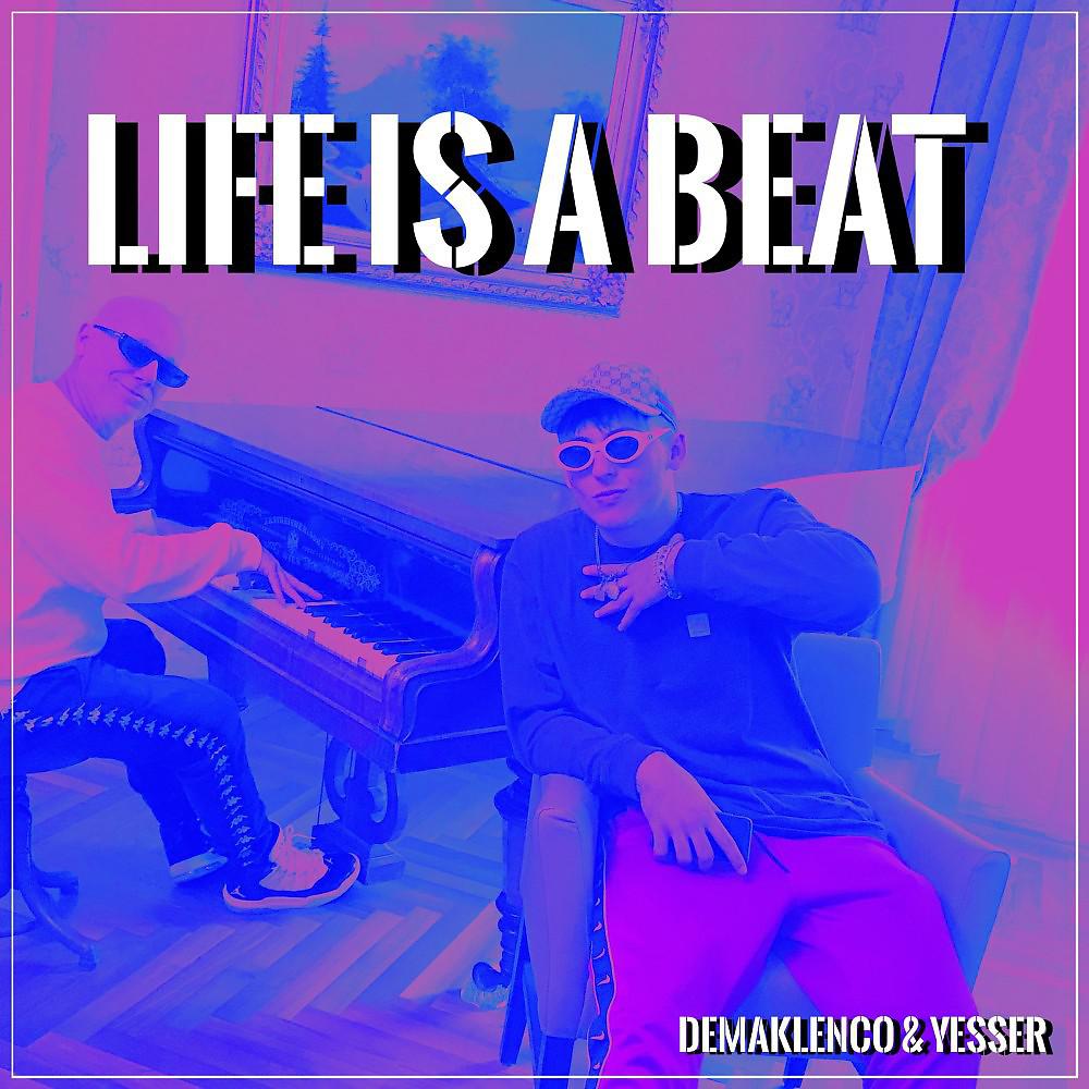 Постер альбома Life Is a Beat