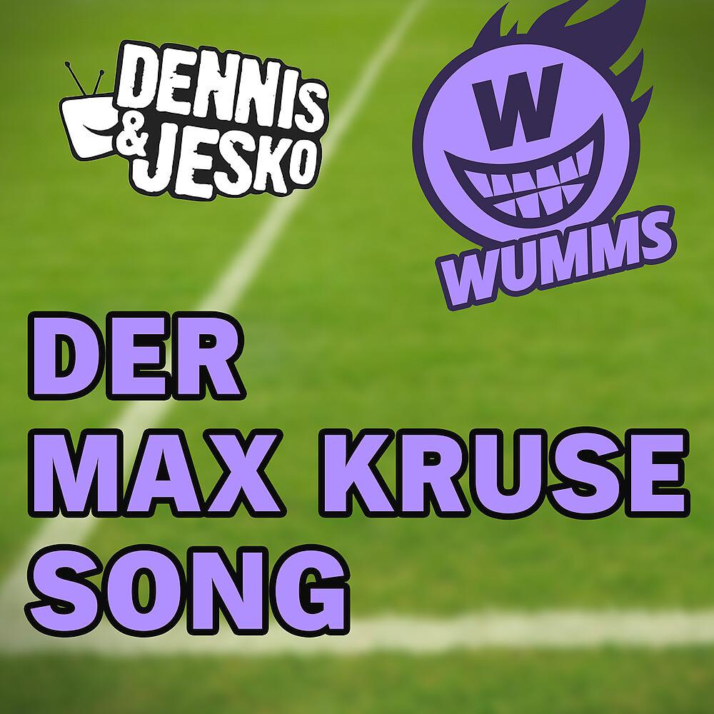 Постер альбома Der Max Kruse Song