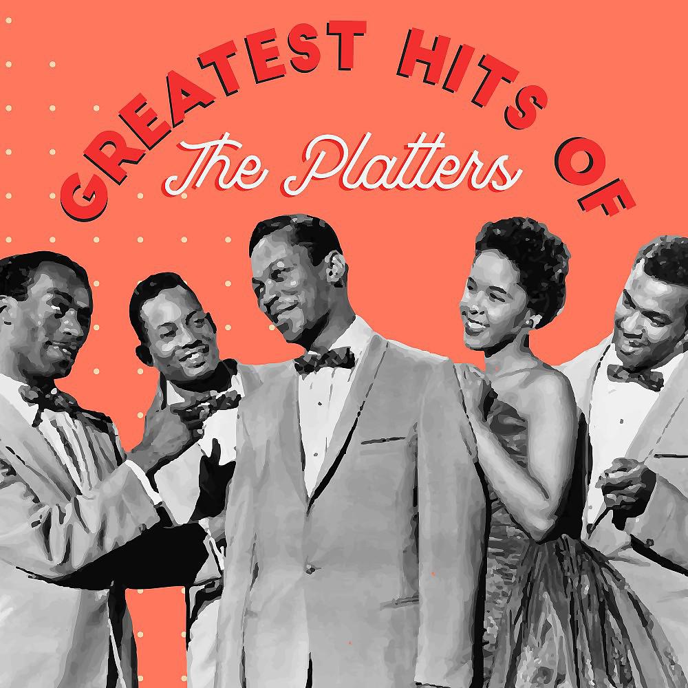 Постер альбома Greatest Hits of the Platters