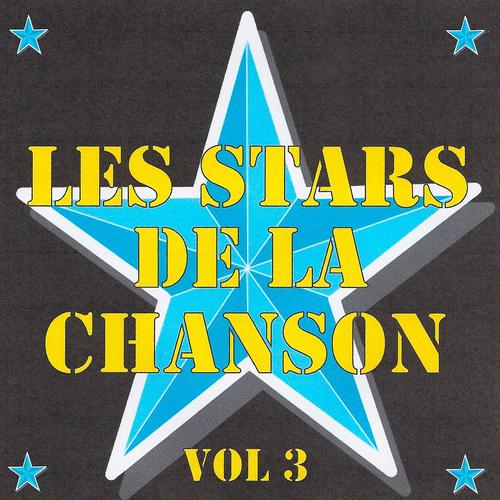 Постер альбома Les stars de la chanson vol.3