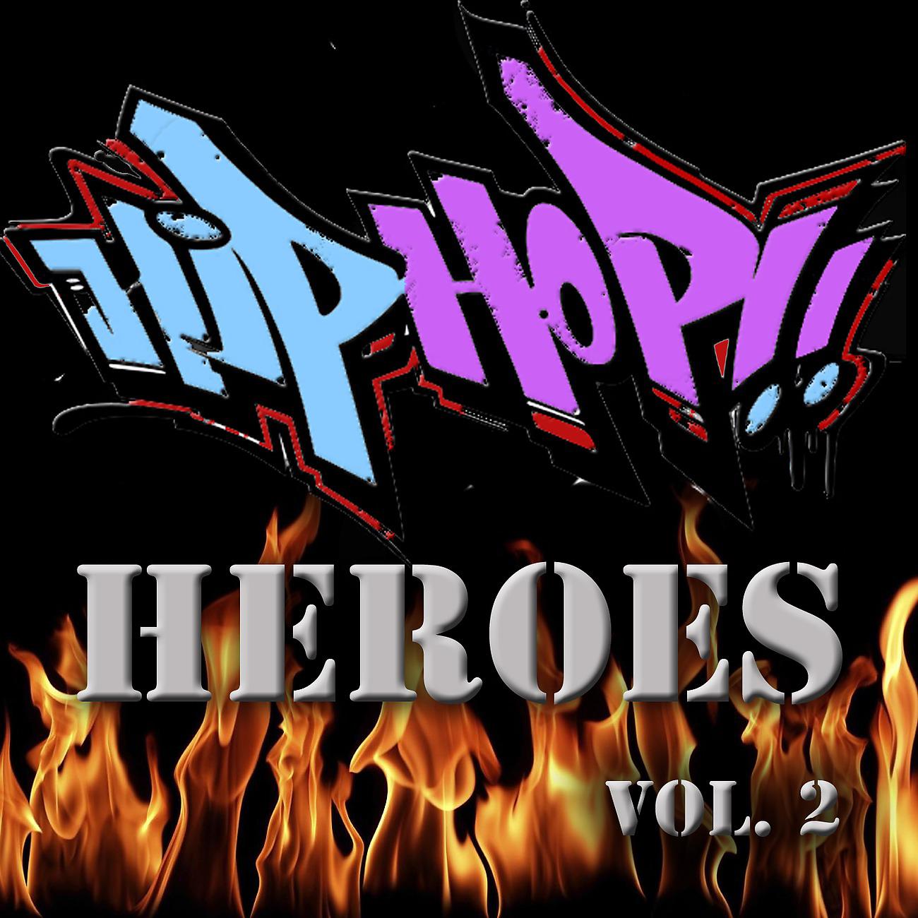 Постер альбома Hip Hop Heroes, Vol. 2