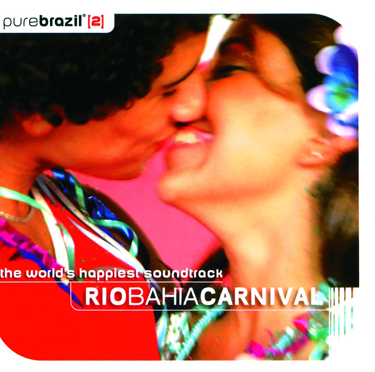 Постер альбома Pure Brasil II - Rio Bahia Carnival
