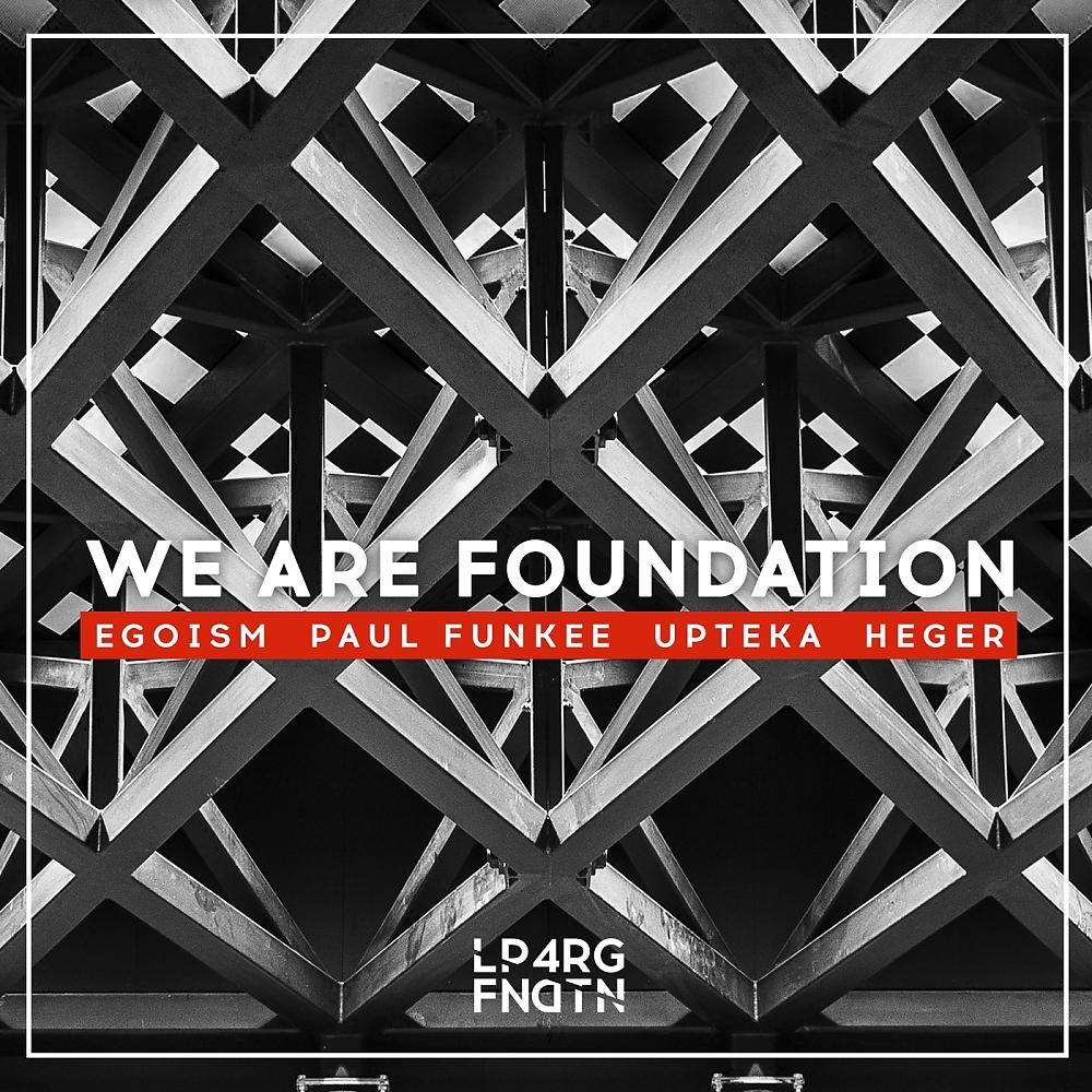 Постер альбома We Are Foundation