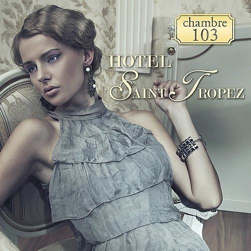 Постер альбома Hotel Saint Tropez chamber 103 CD1