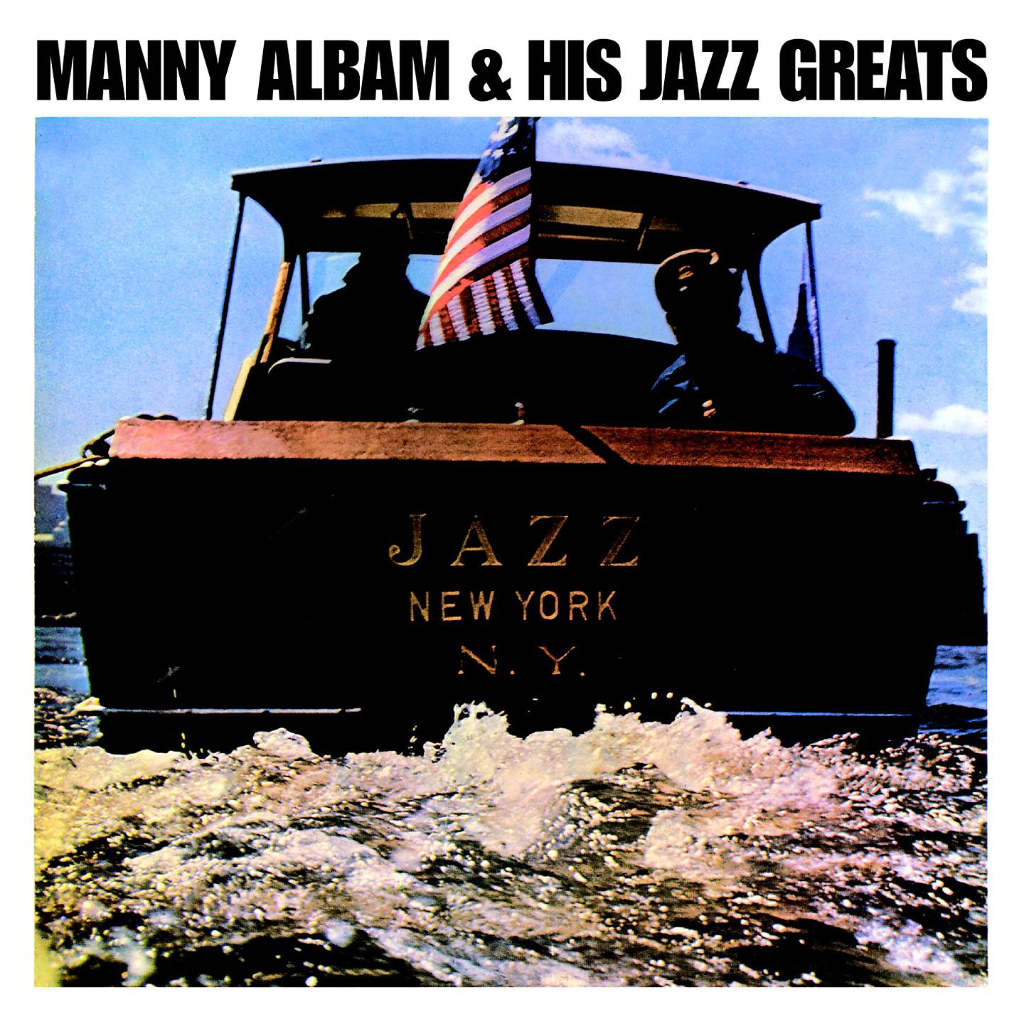 Постер альбома Manny Albam and His Jazz Greats: Jazz New York