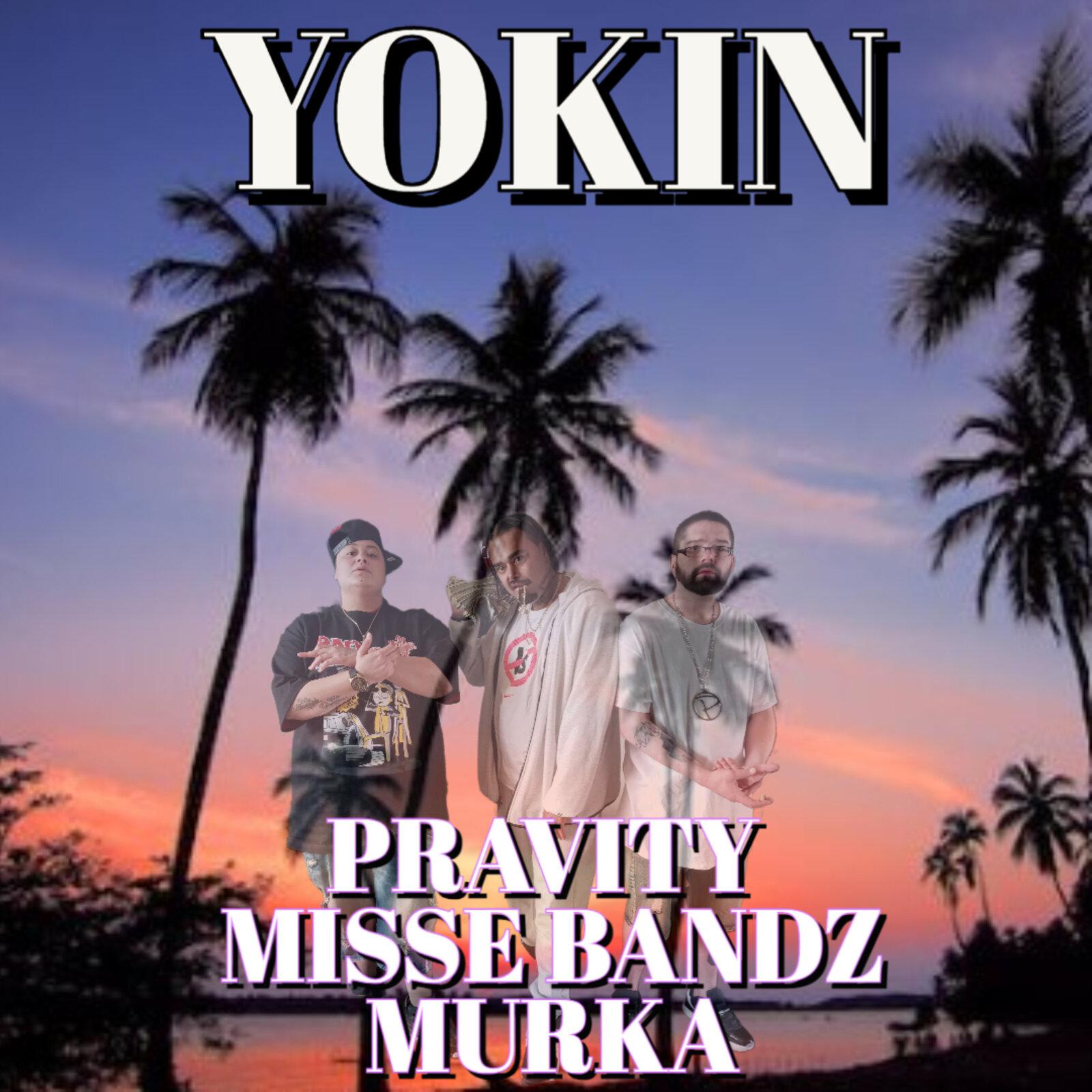 Постер альбома Yokin (feat. Misse Bandz & Murka)