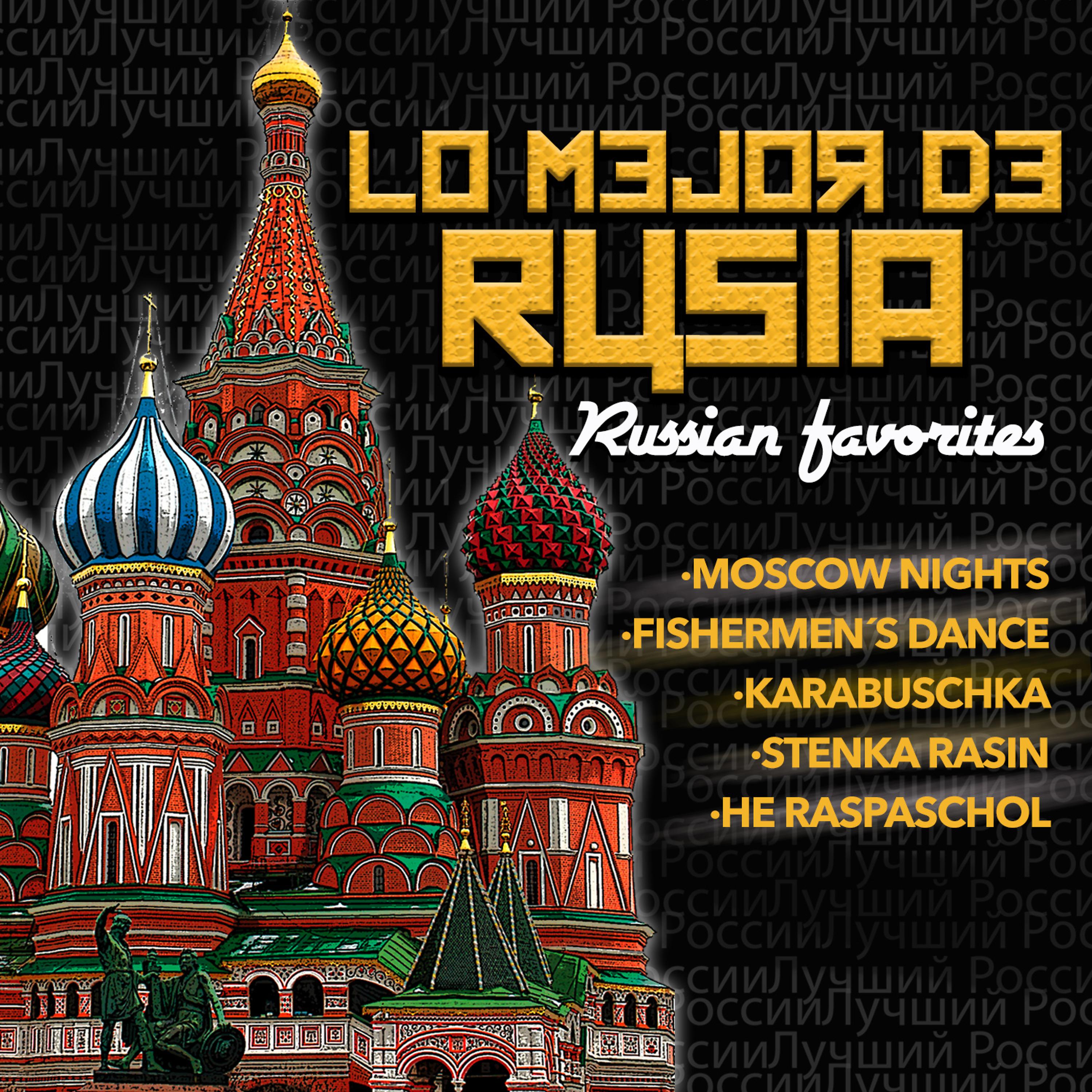 Постер альбома Lo Mejor De Rusia (Russian Favorites)