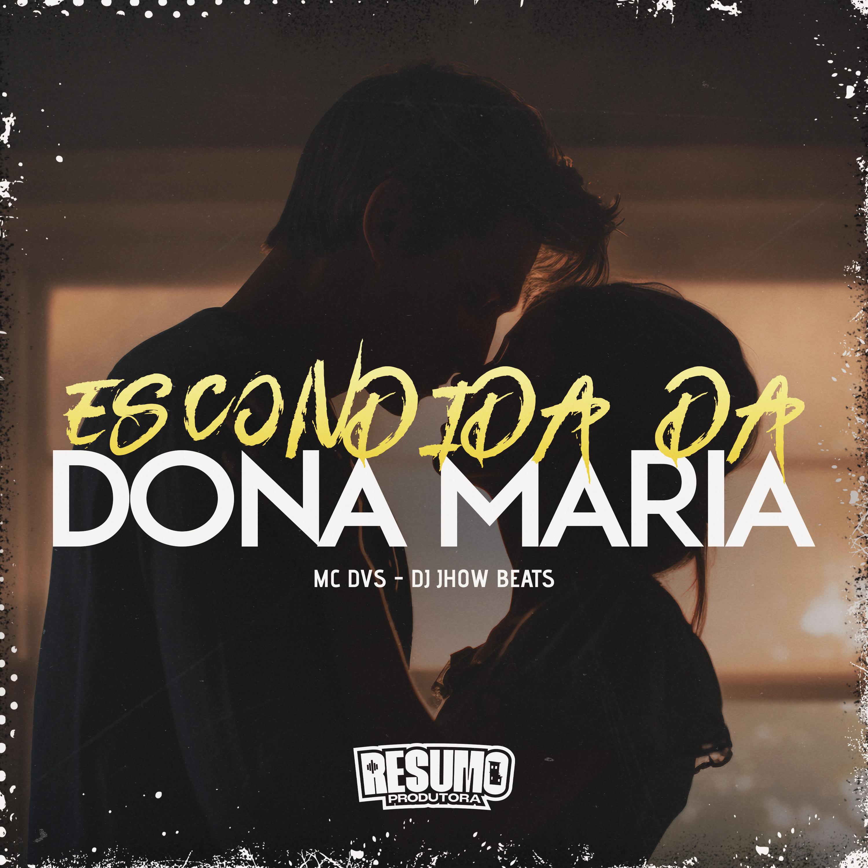 Постер альбома Escondido da Dona Maria