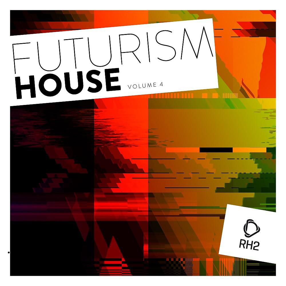 Постер альбома Futurism House, Vol. 4