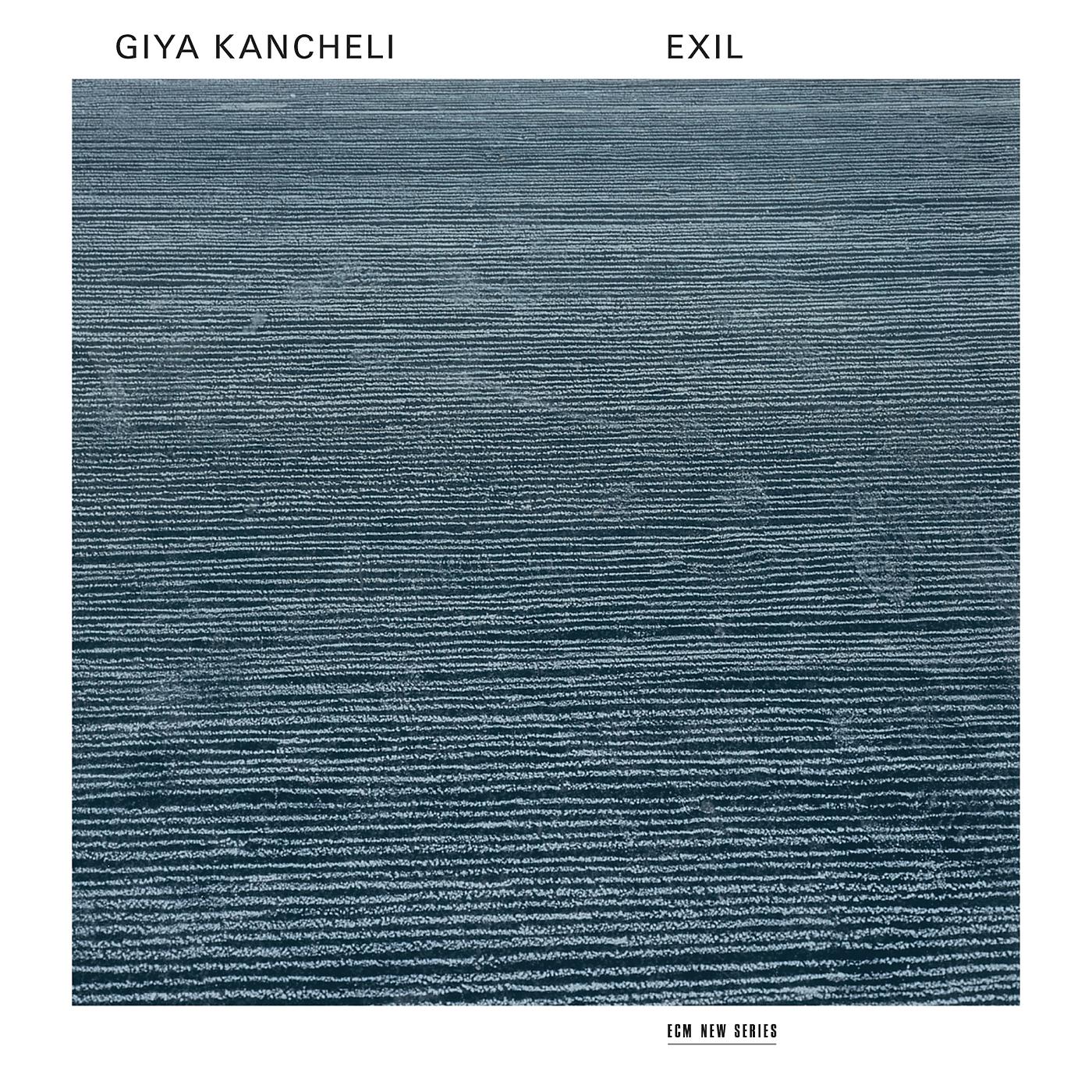 Постер альбома Kancheli: Exil