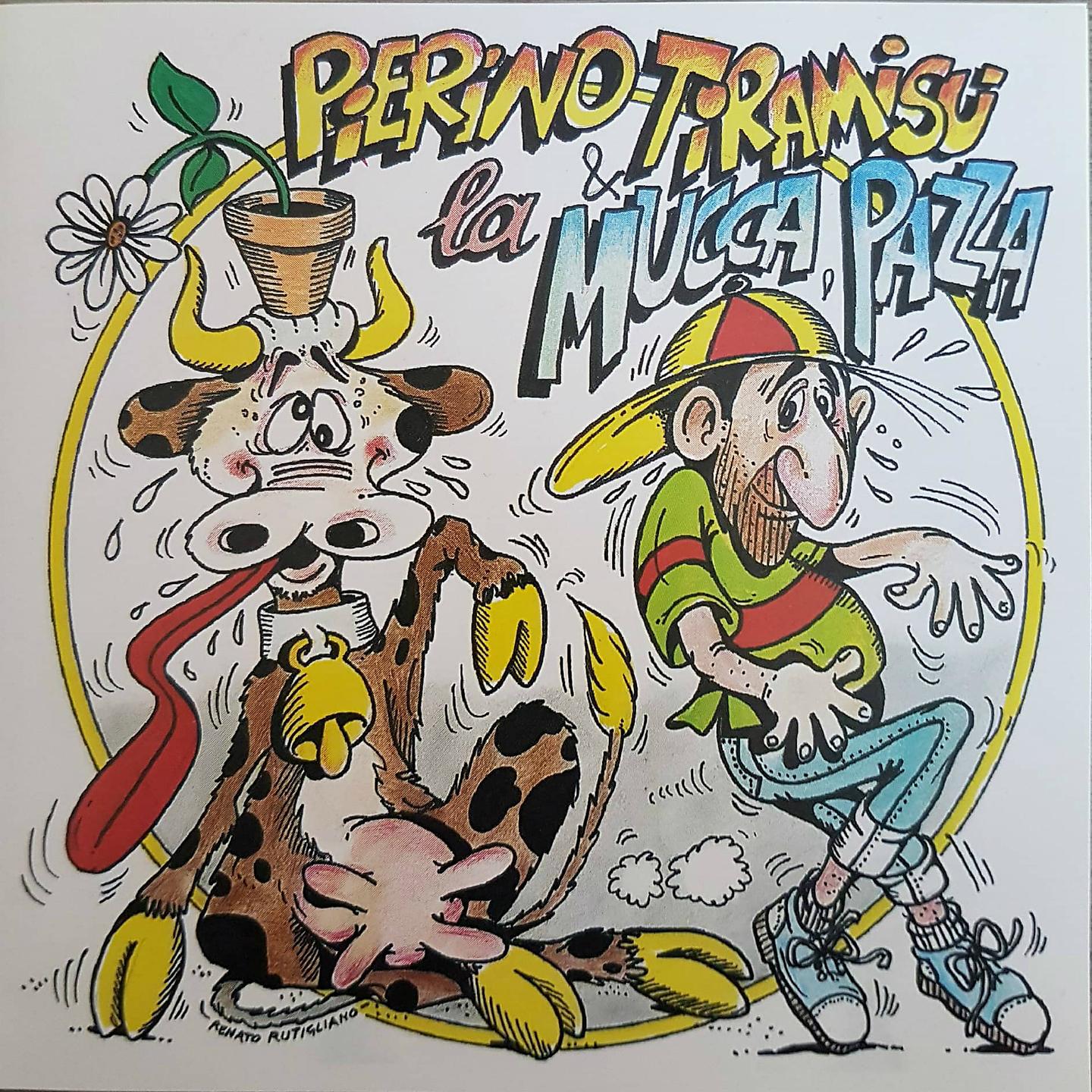 Постер альбома Pierino Tiramisù & la mucca pazza