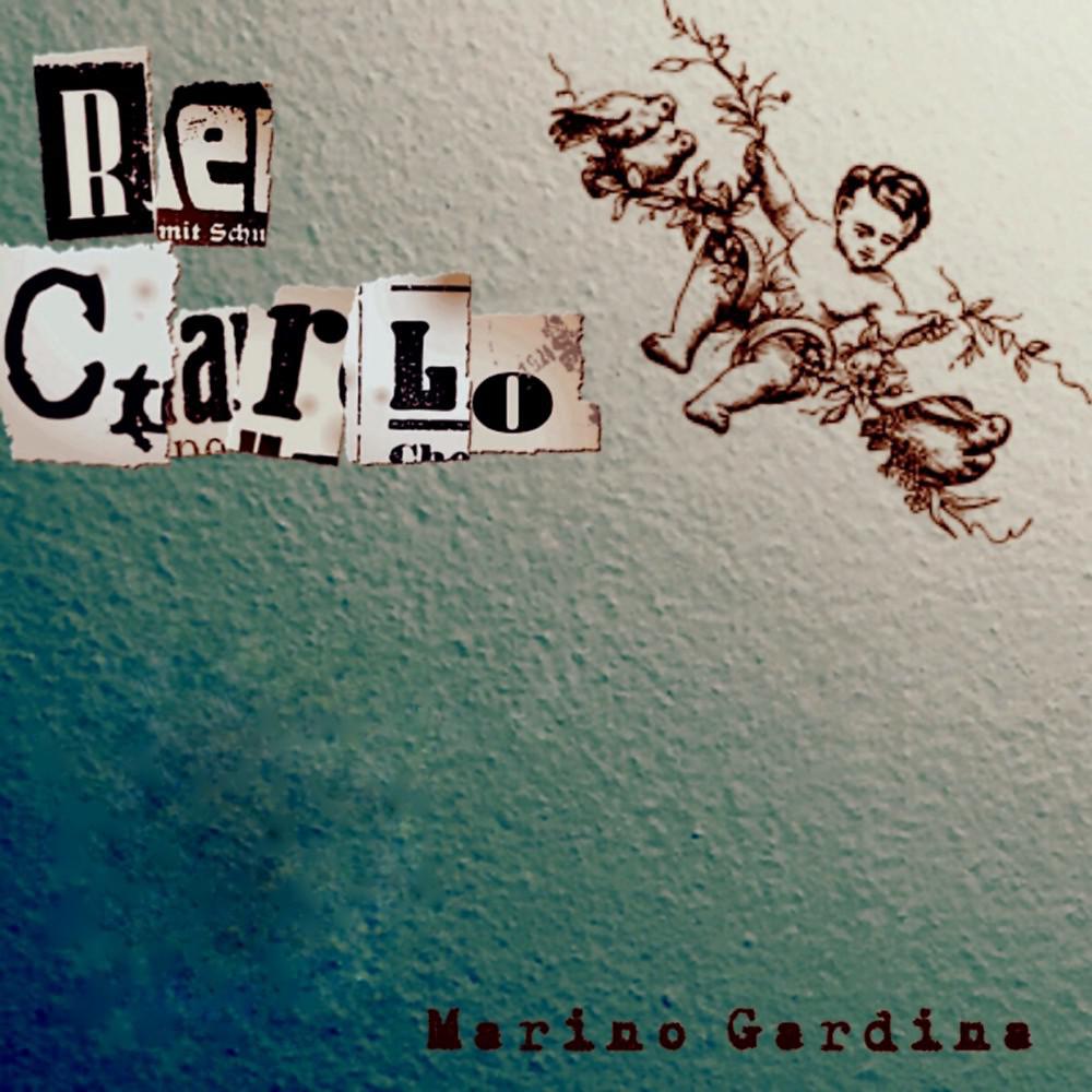 Постер альбома Re Carlo