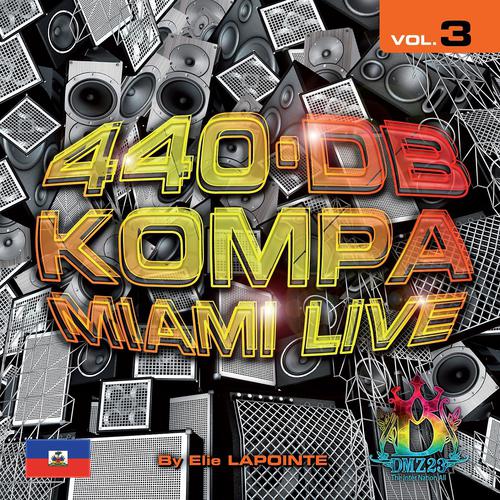 Постер альбома 440 DB Kompa Miami Live