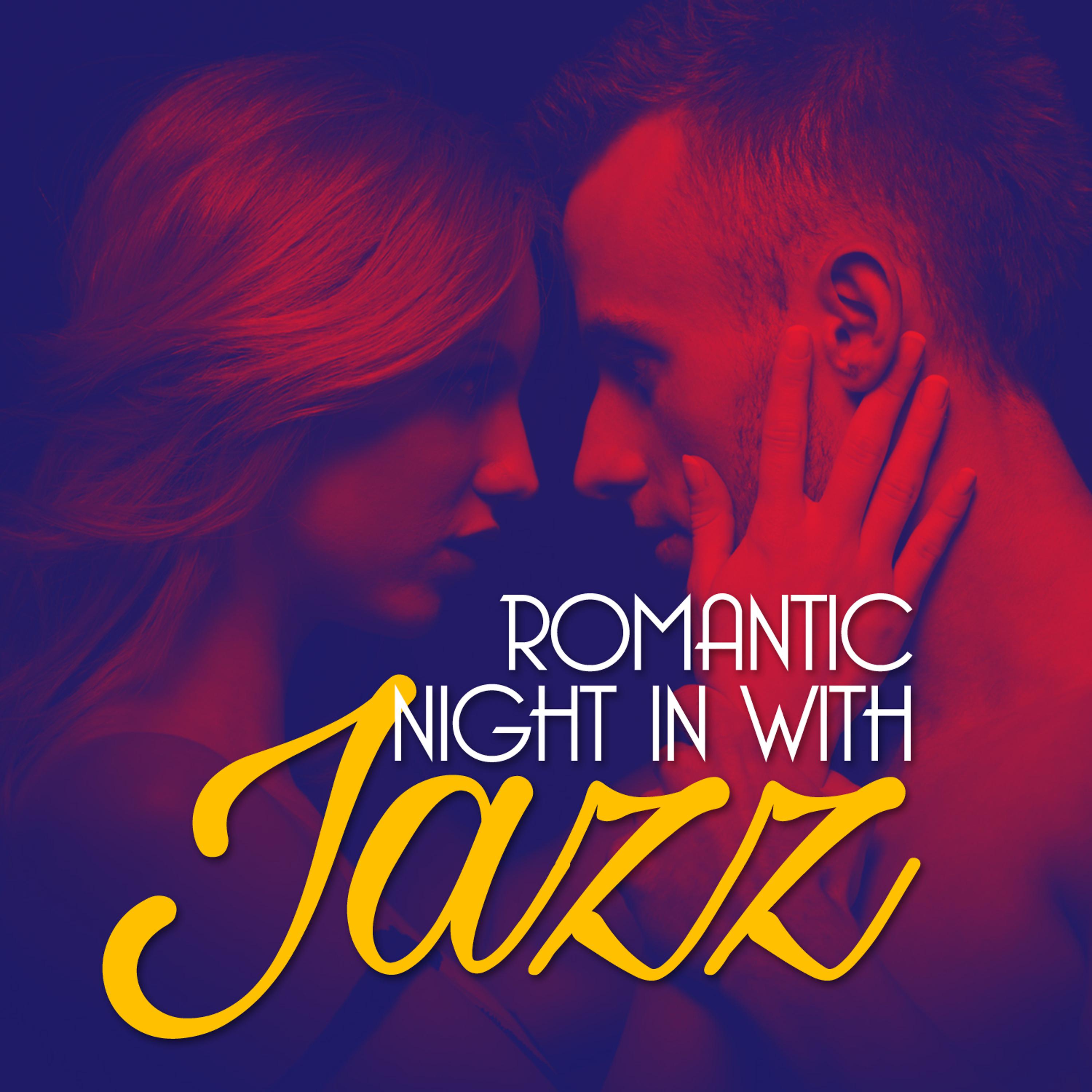Постер альбома Romantic Night in with Jazz