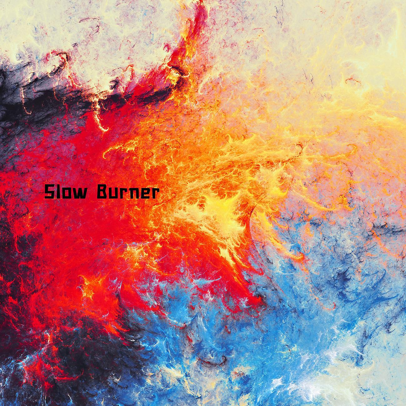 Постер альбома Slow Burner