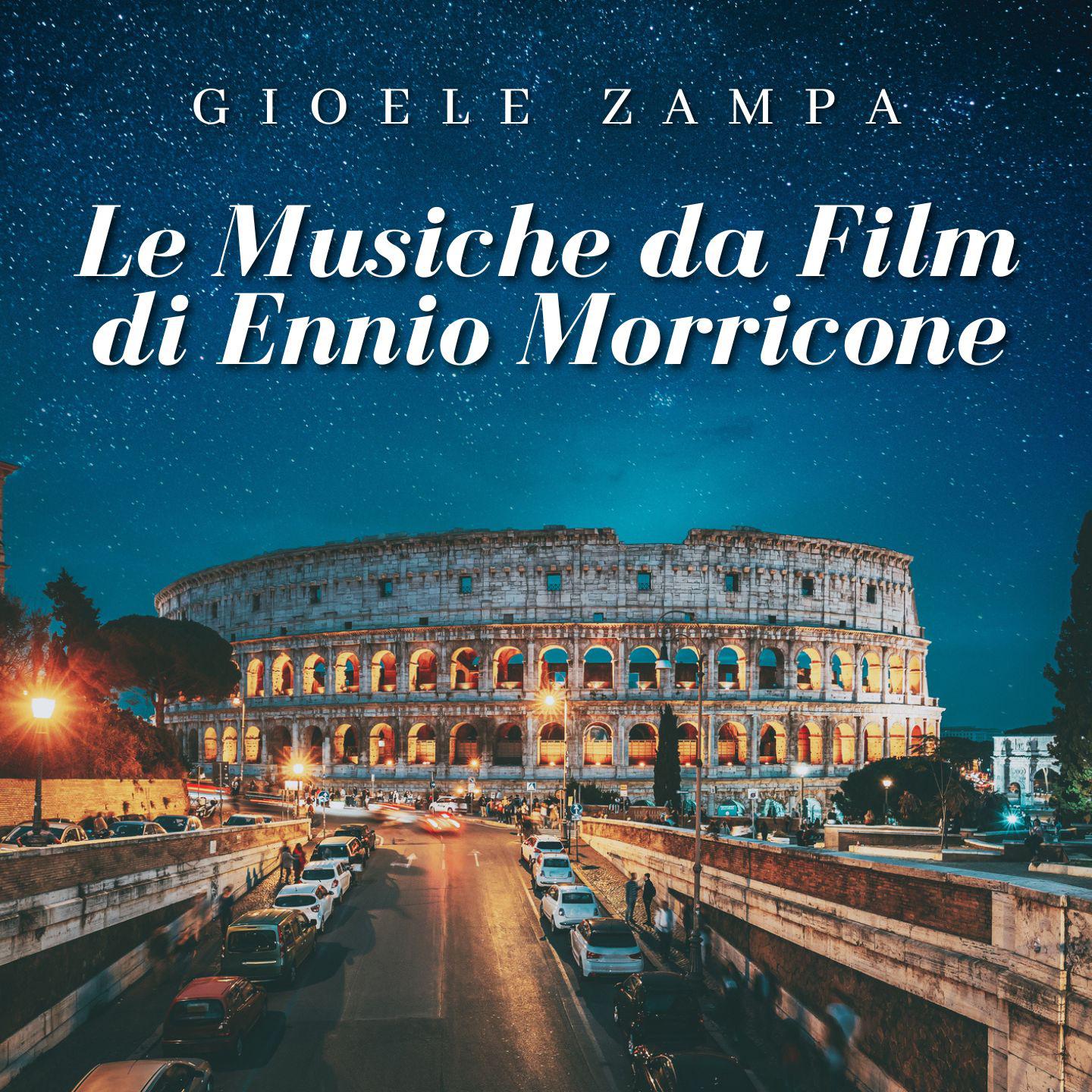 Постер альбома Le Musiche da Film di Ennio Morricone