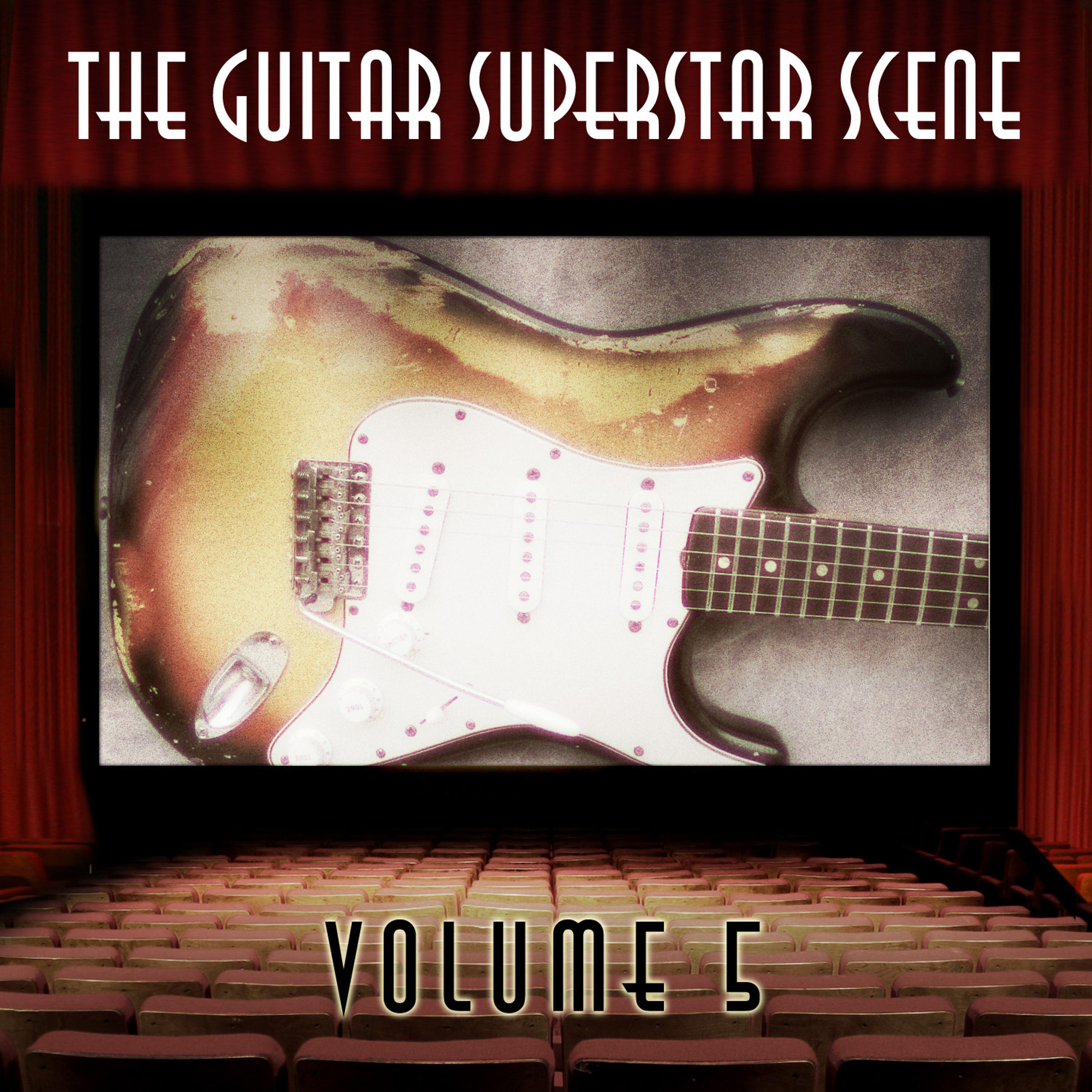 Постер альбома The Guitar Superstar Scene, Vol. 5