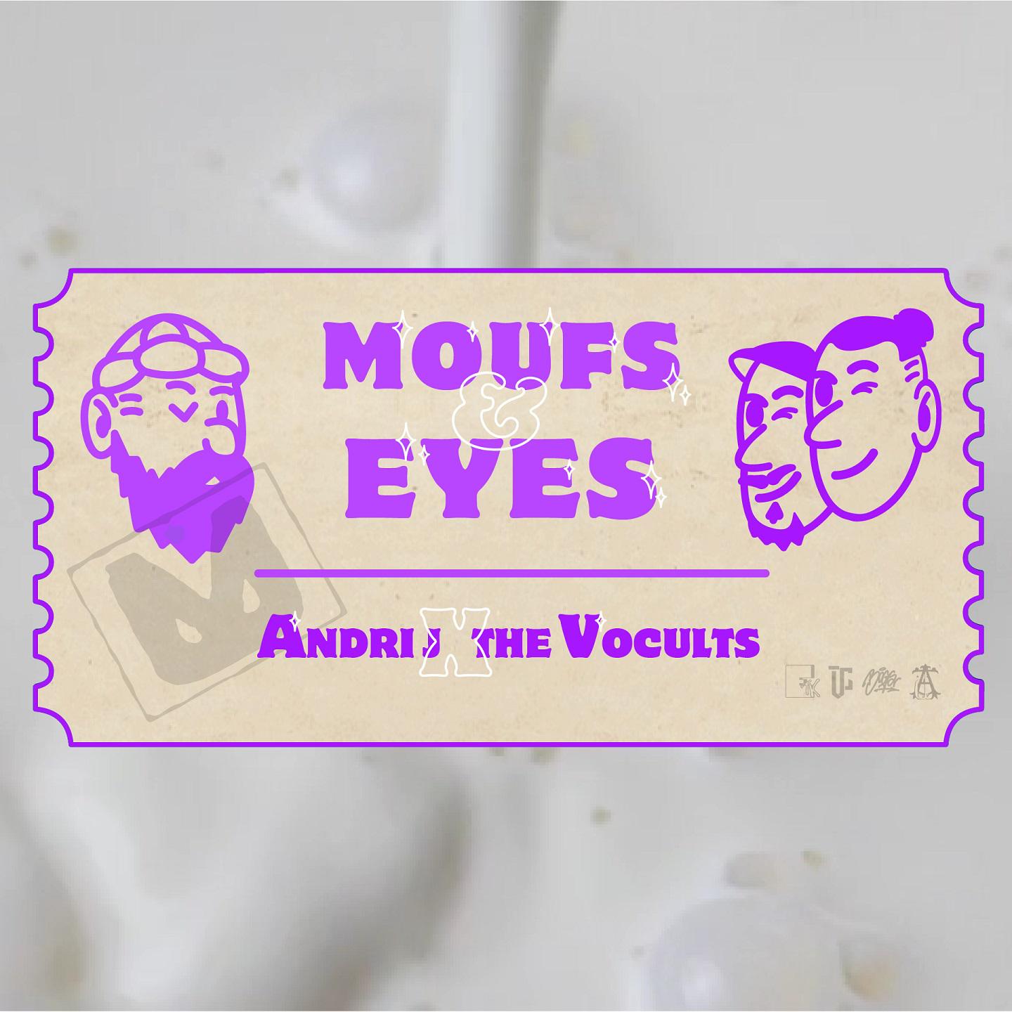 Постер альбома Moufs & Eyes