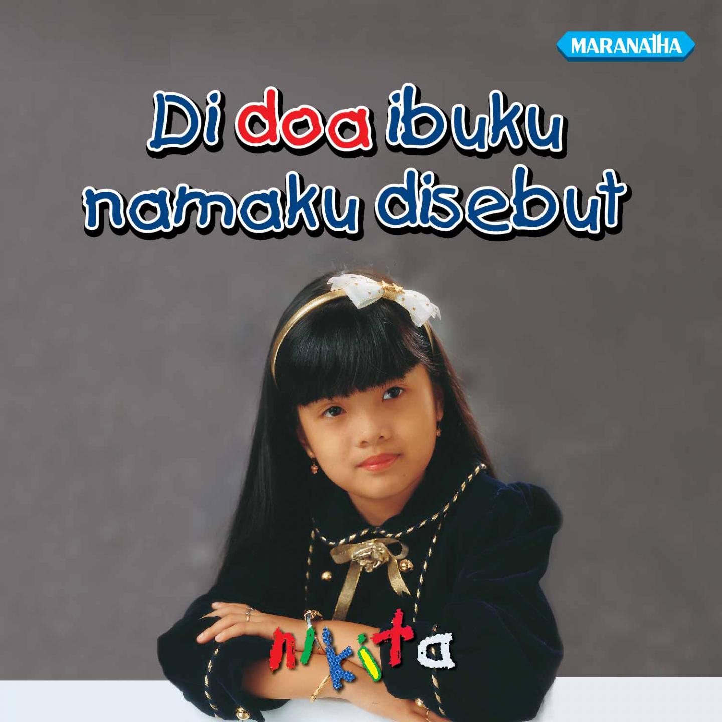 Постер альбома Di Doa Ibuku Namaku Disebut
