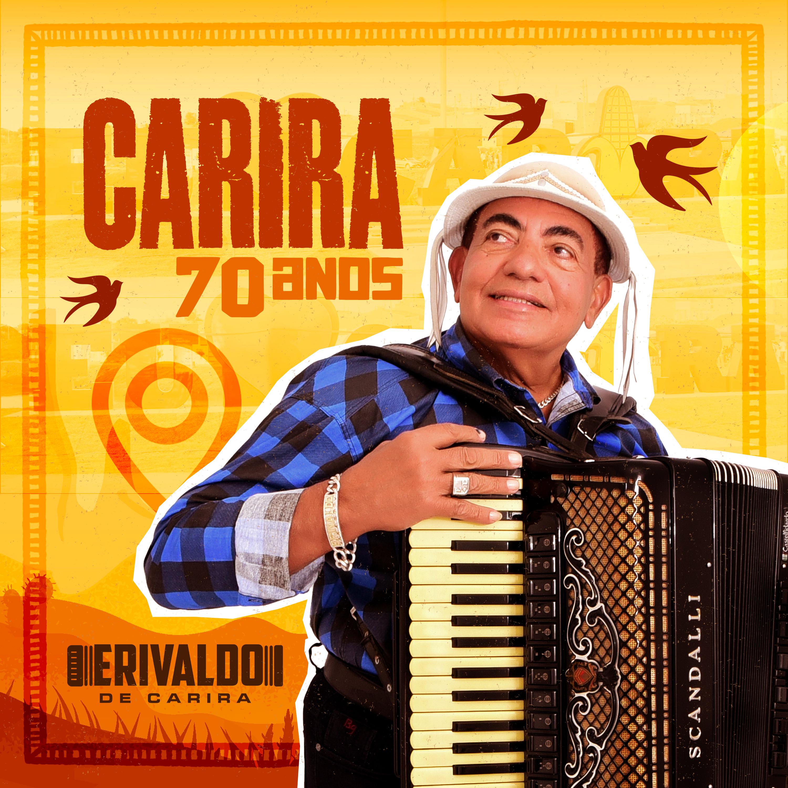 Постер альбома Carira 70 Anos