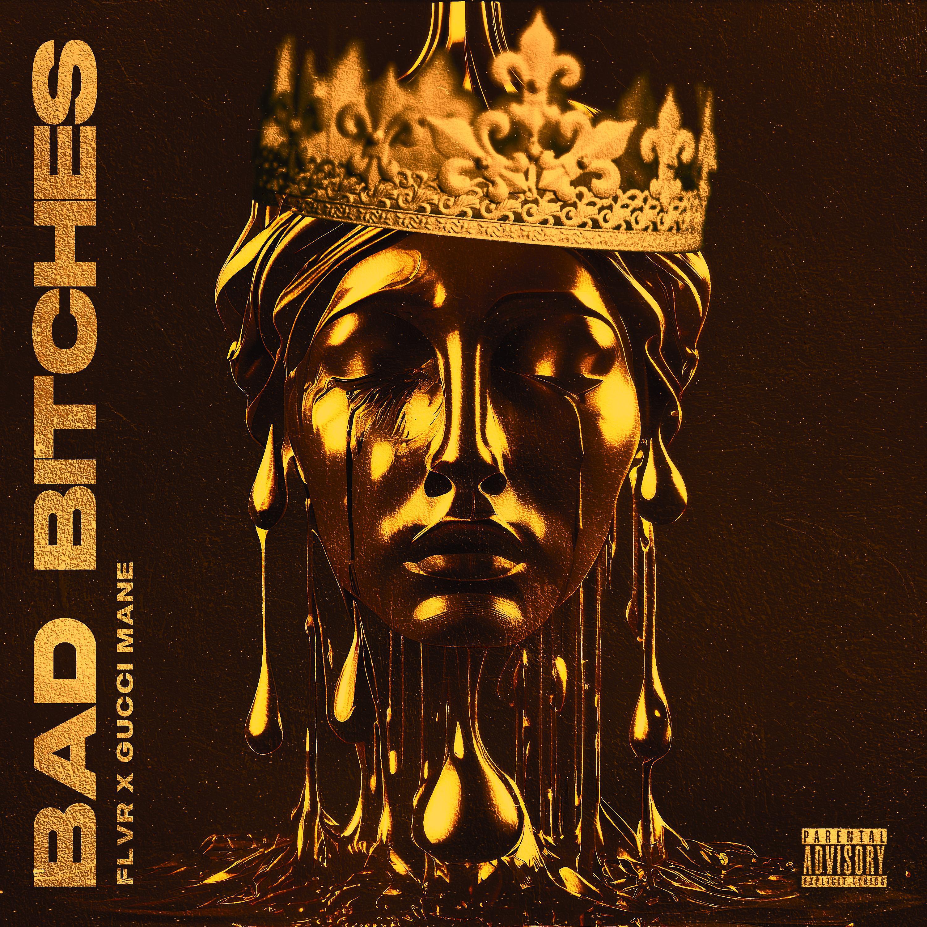 Постер альбома Bad Bitches (feat. Gucci Mane)