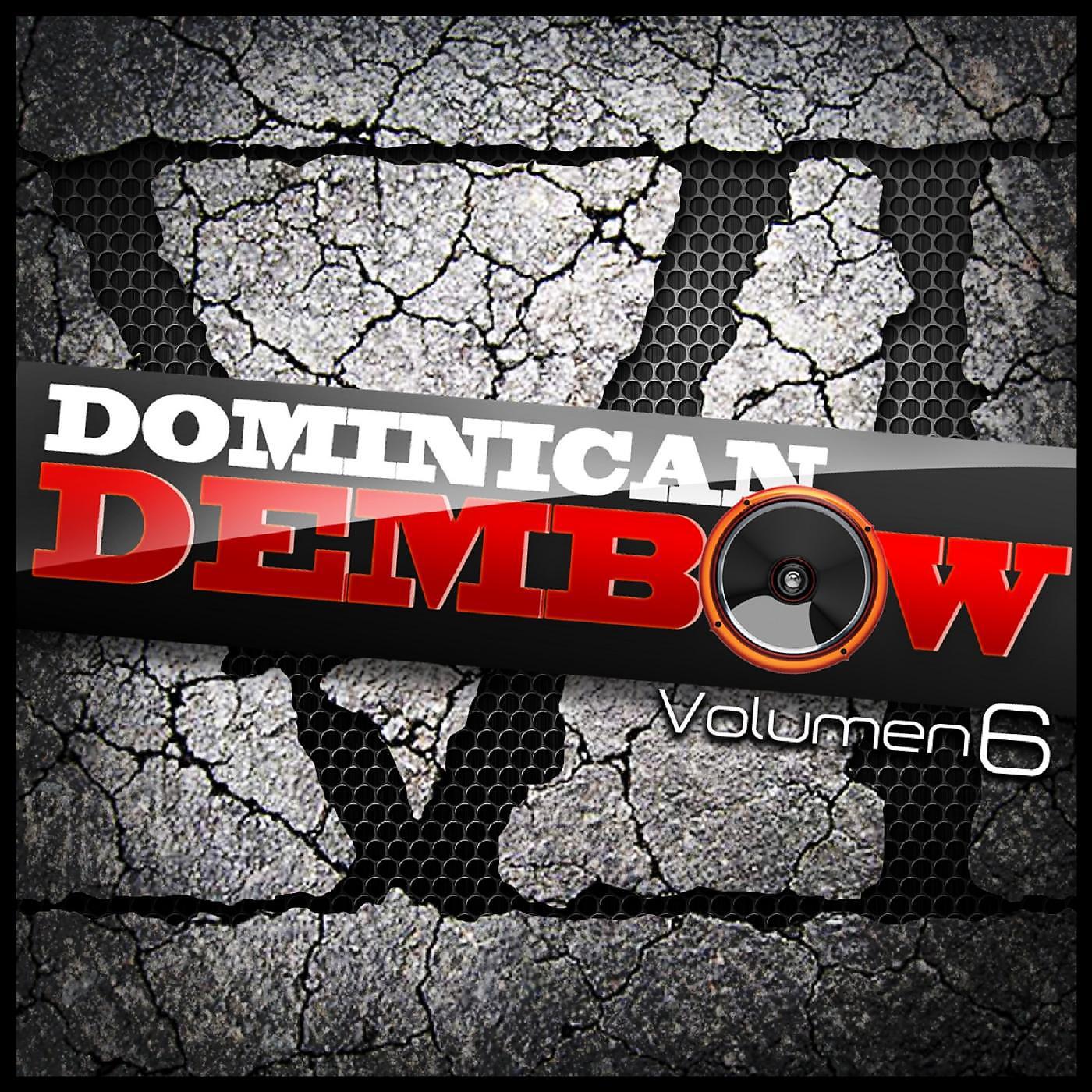 Постер альбома Dominican Dembow, Vol. 6