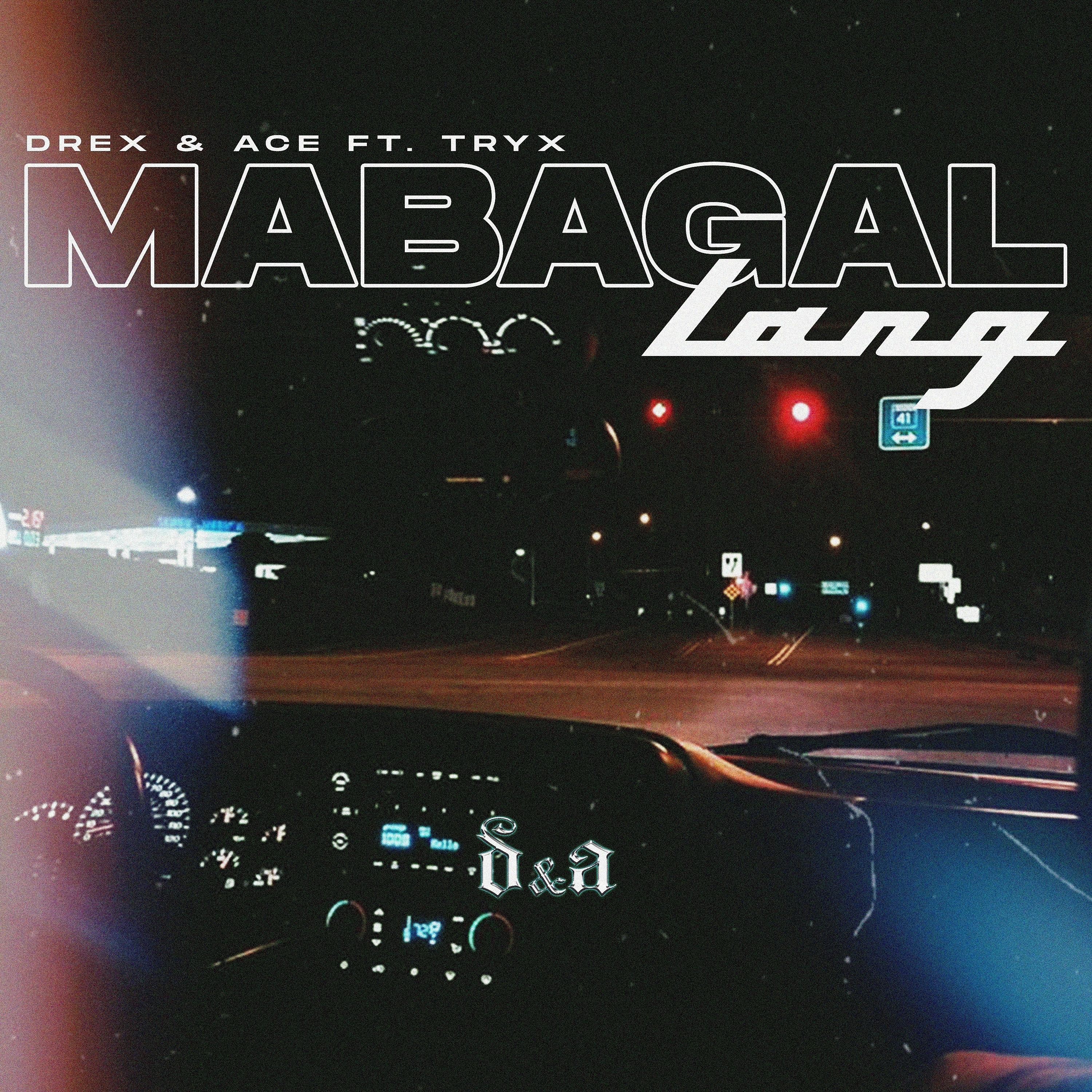Постер альбома Mabagal Lang