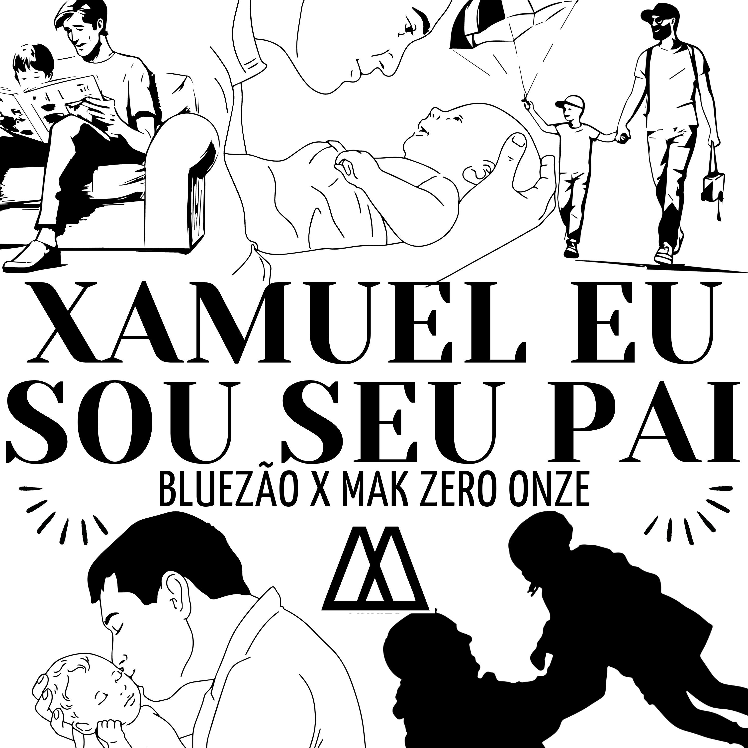 Постер альбома Xamuel Eu Sou Seu Pai