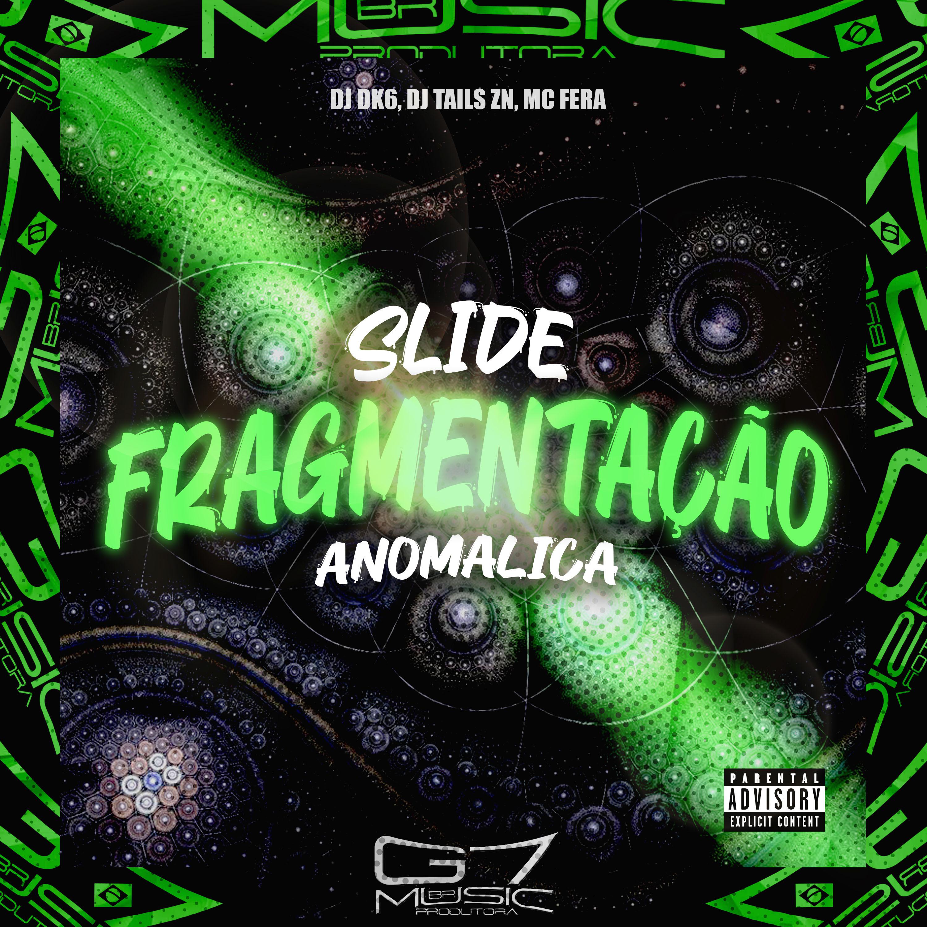 Постер альбома Slide Fragmentação Anomalica