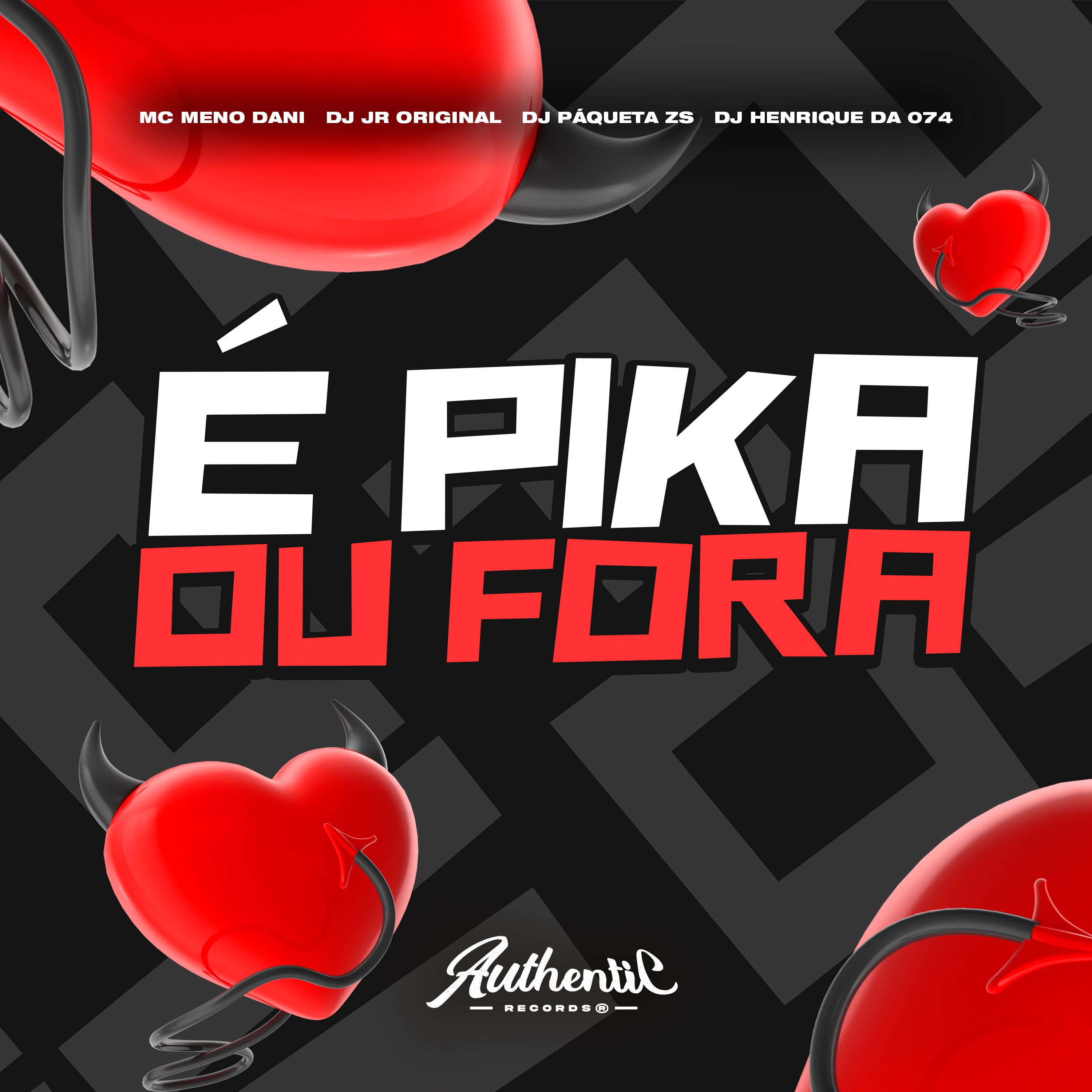 Постер альбома É Pika ou Fora