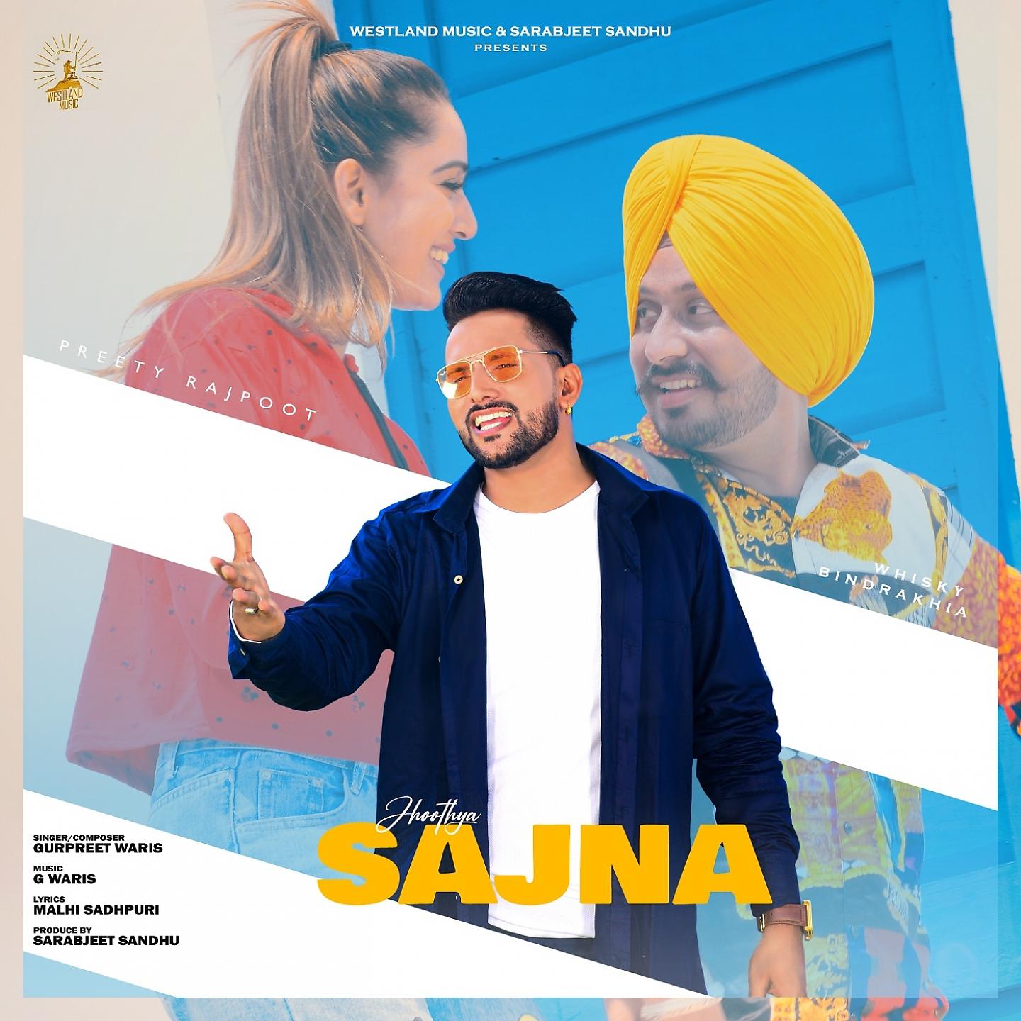 Постер альбома Jhoothya Sajna