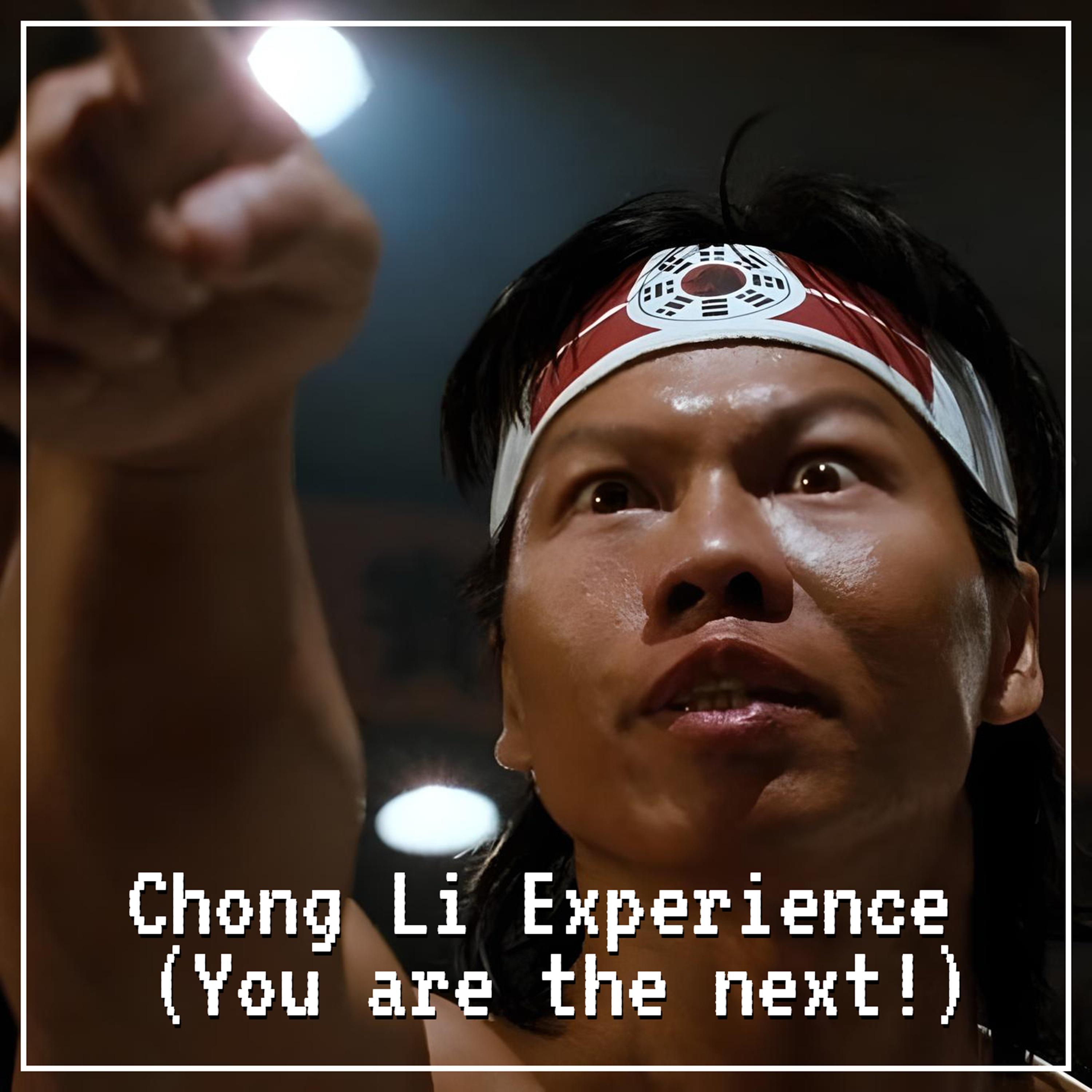 Постер альбома Chong Li Experience (You Are the Next!)