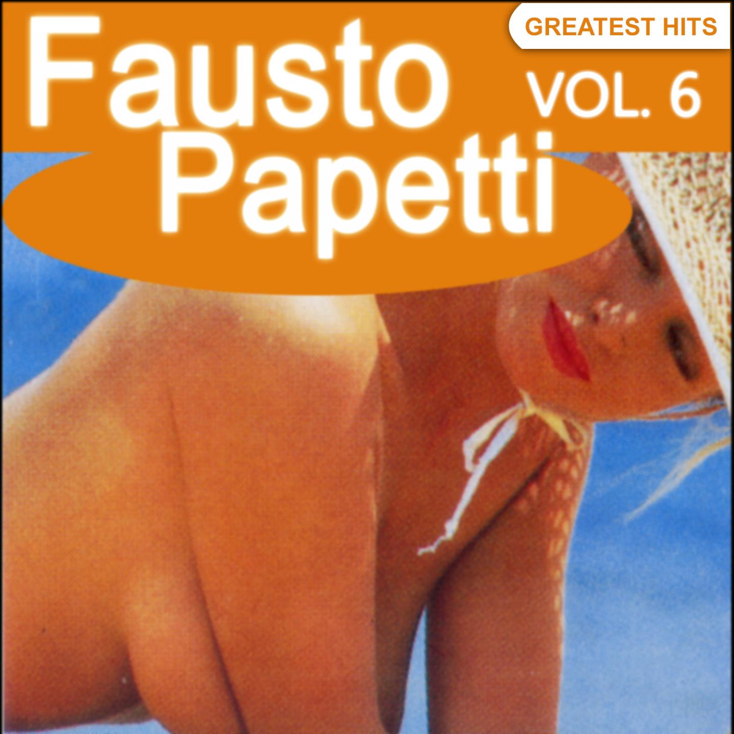 Постер альбома Fausto Papetti Greatest Hits, Vol. 6 (Remastered)