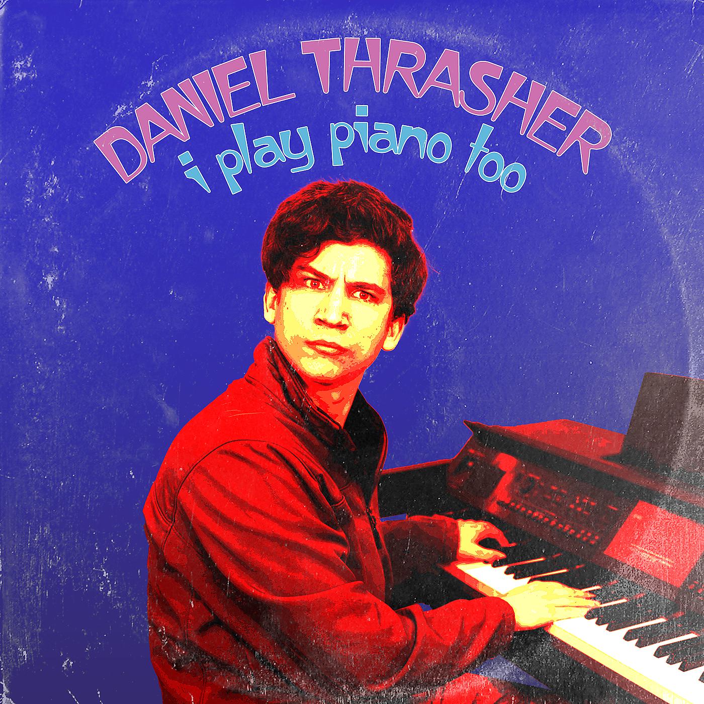 Постер альбома I Play Piano Too