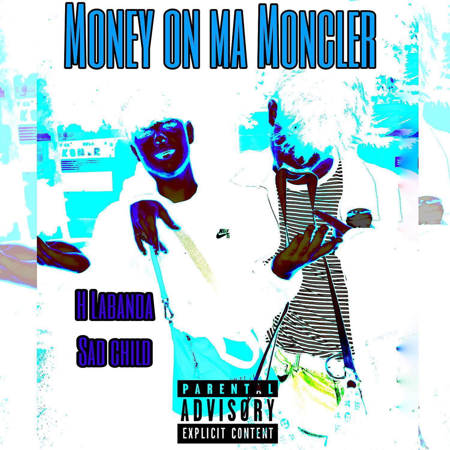 Постер альбома Money on Ma Moncler