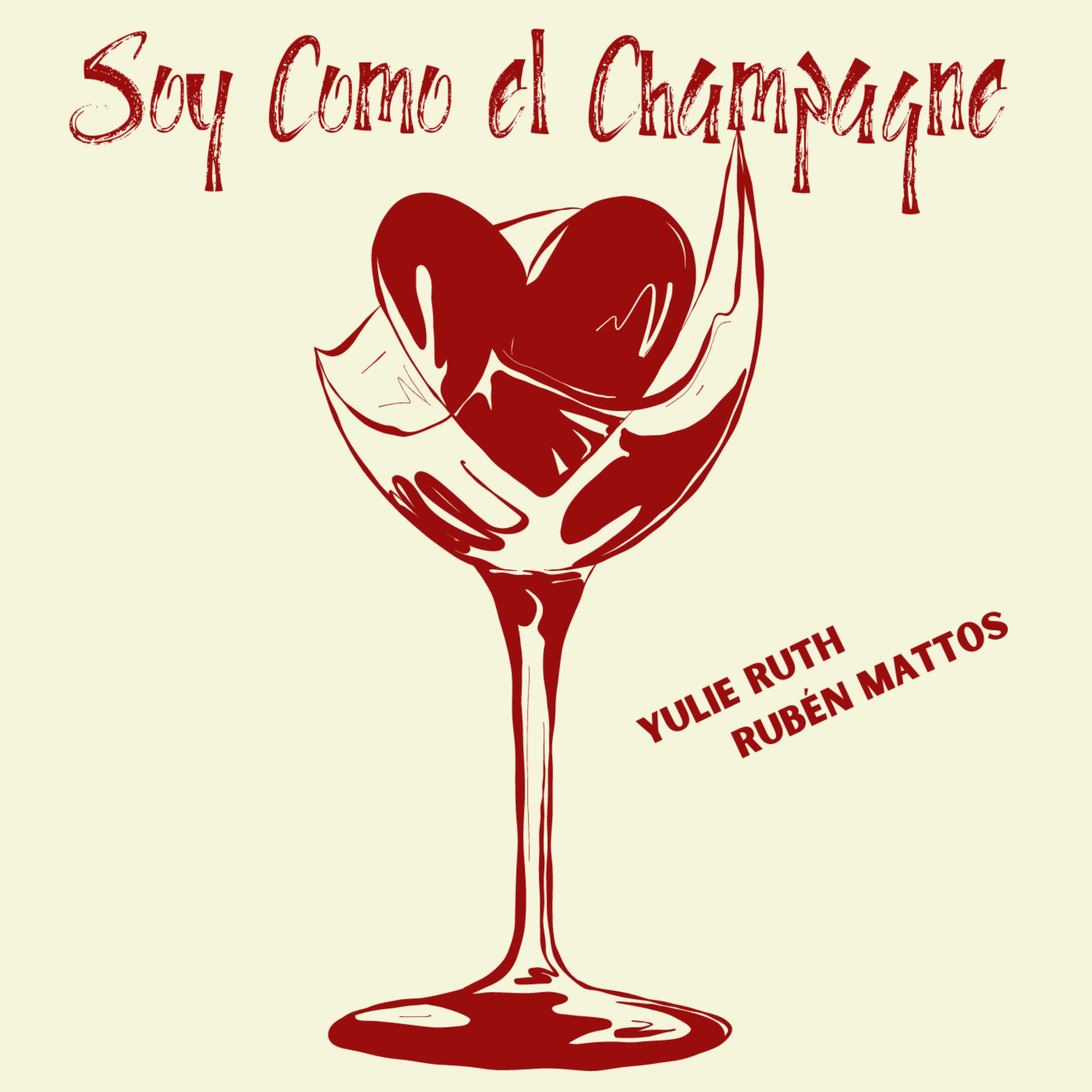 Постер альбома Soy Como el Champagne