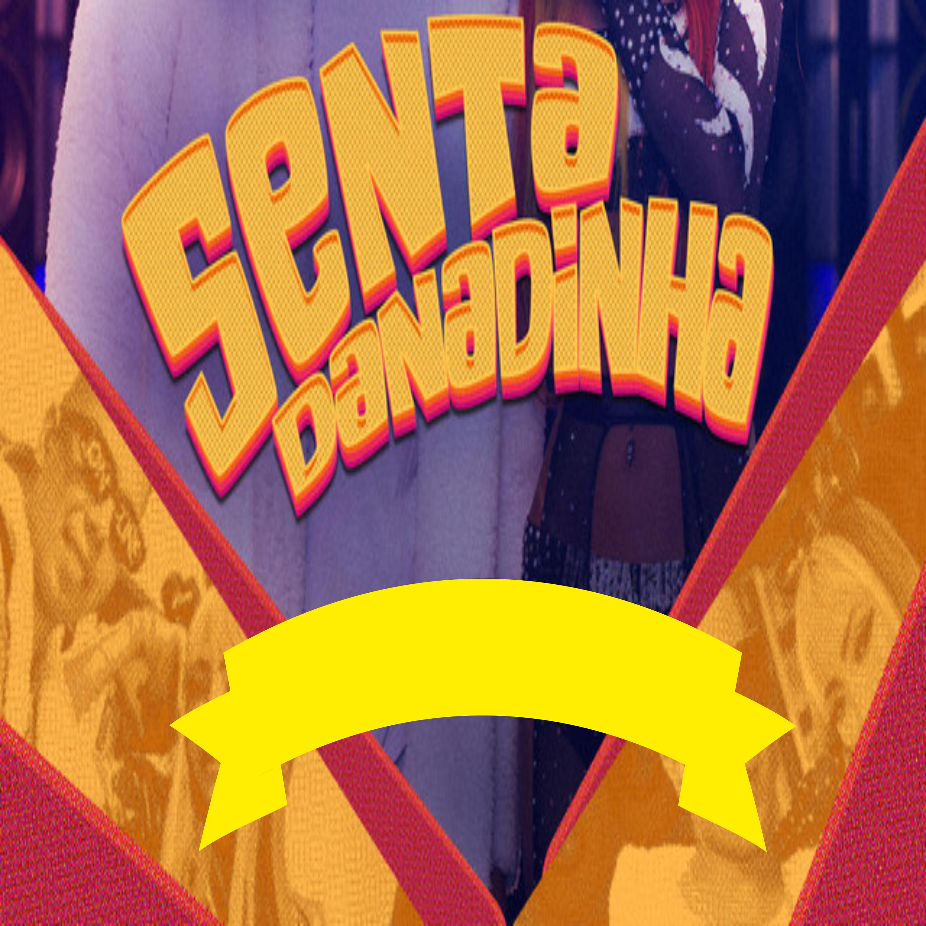 Постер альбома Senta Danadinha