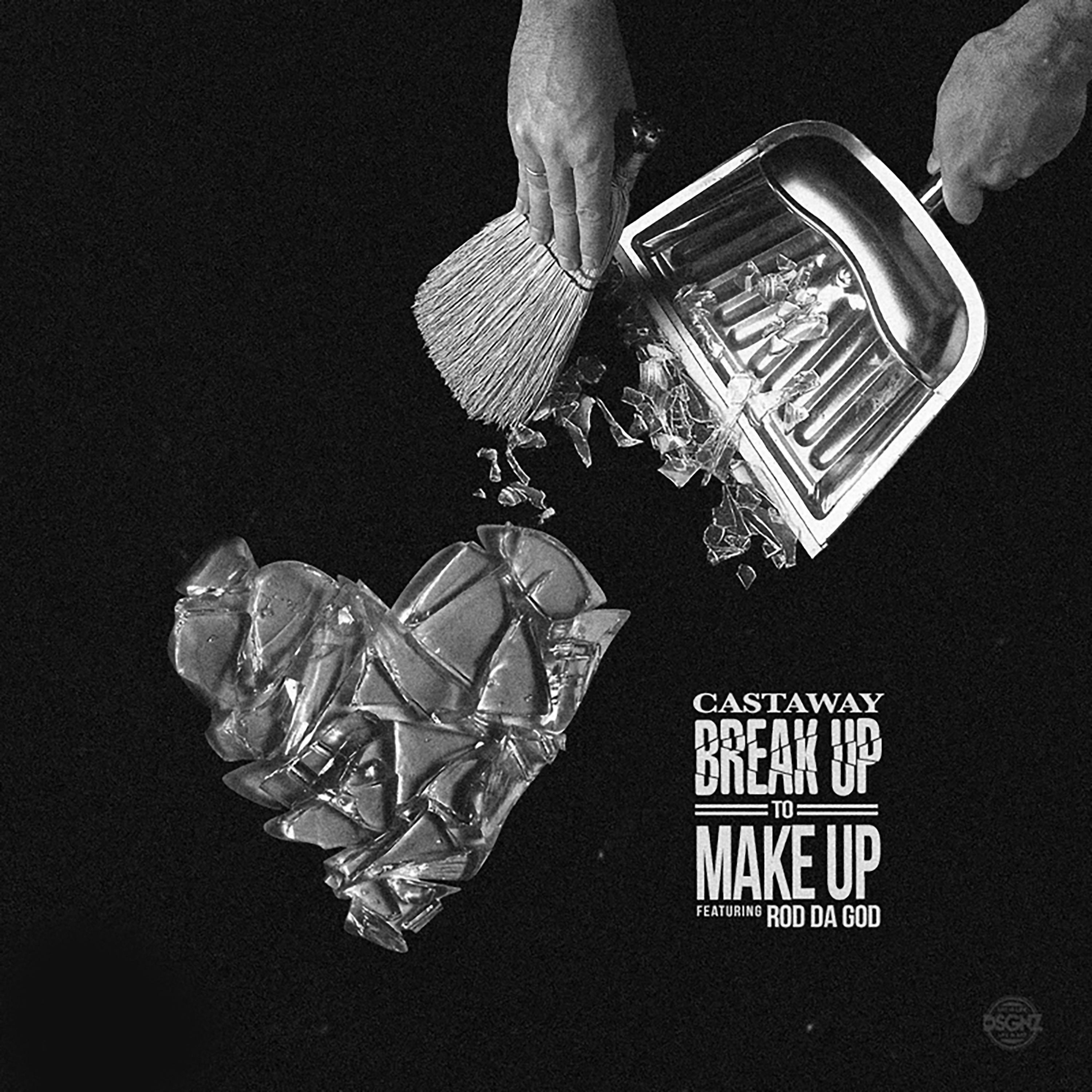 Постер альбома Breakup To Makeup (feat. Rod Da God)
