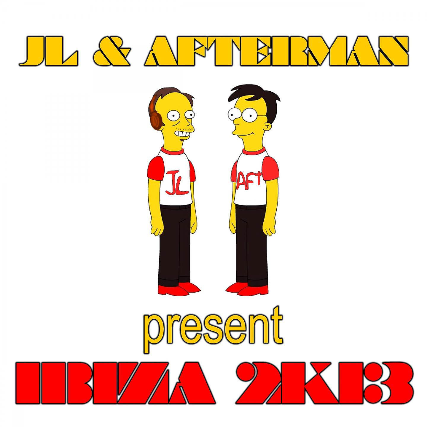Постер альбома Jl & Afterman Present Ibiza 2K13