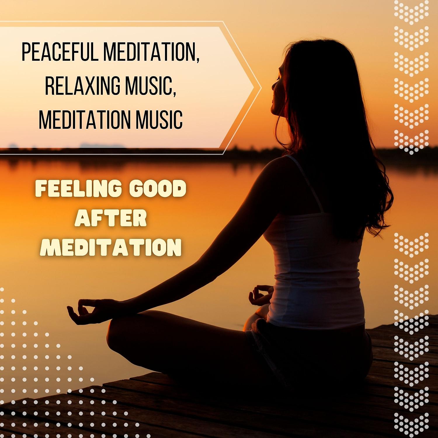 Постер альбома Feeling Good After Meditation