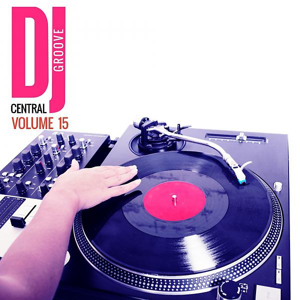 Постер альбома DJ Central - Groove, Vol.15