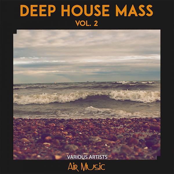 Постер альбома Deep House Mass, Vol. 2