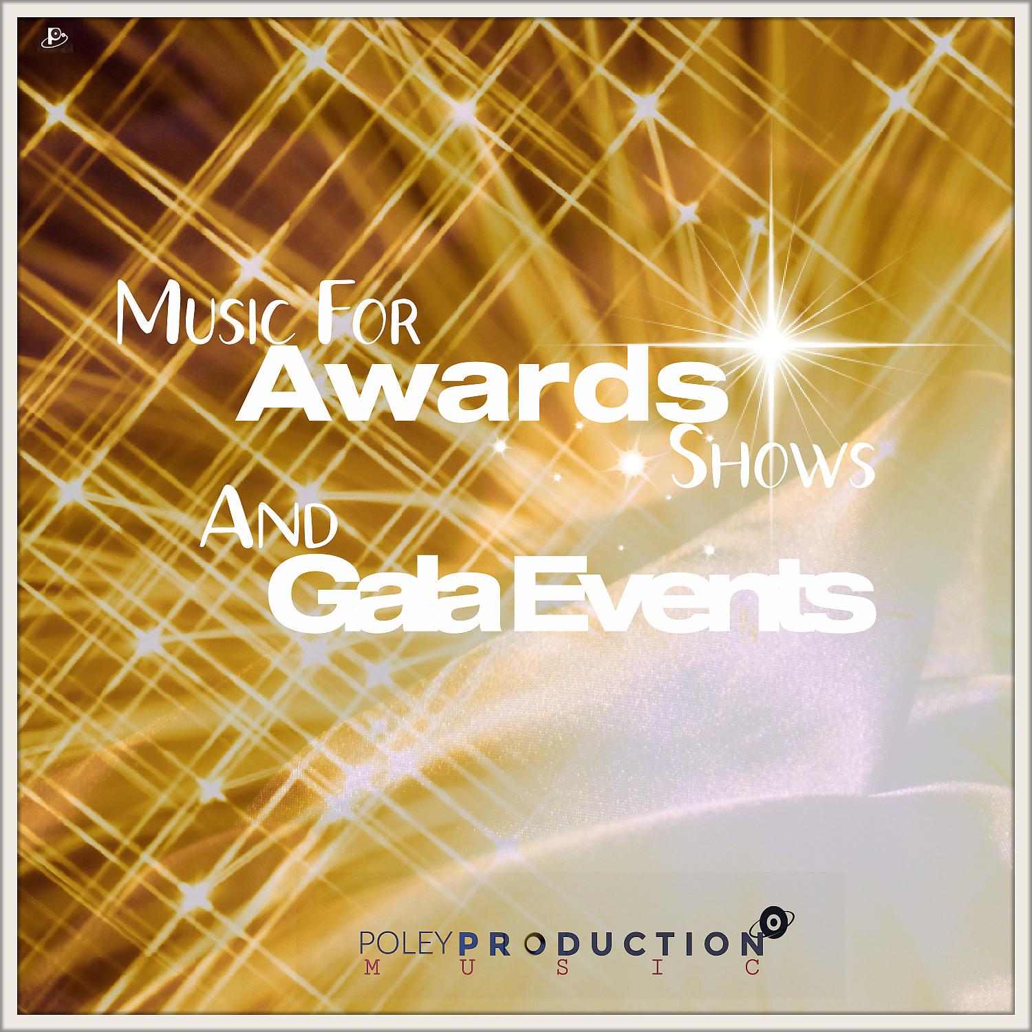 Постер альбома Music For Awards Shows And Gala Events